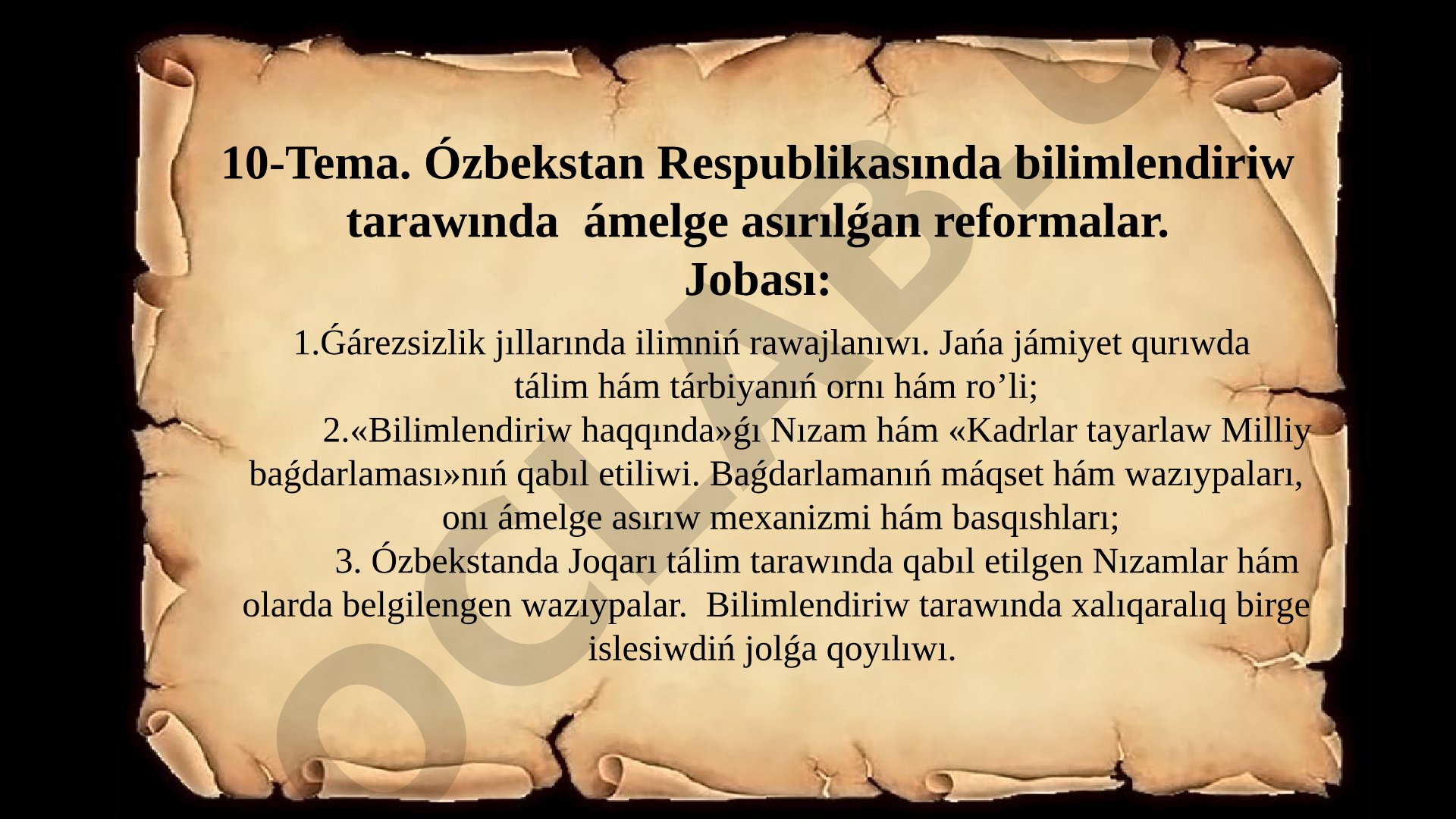 Ózbekstan Respublikasında bilimlendiriw tarawında ámelge asırılǵan reformalar