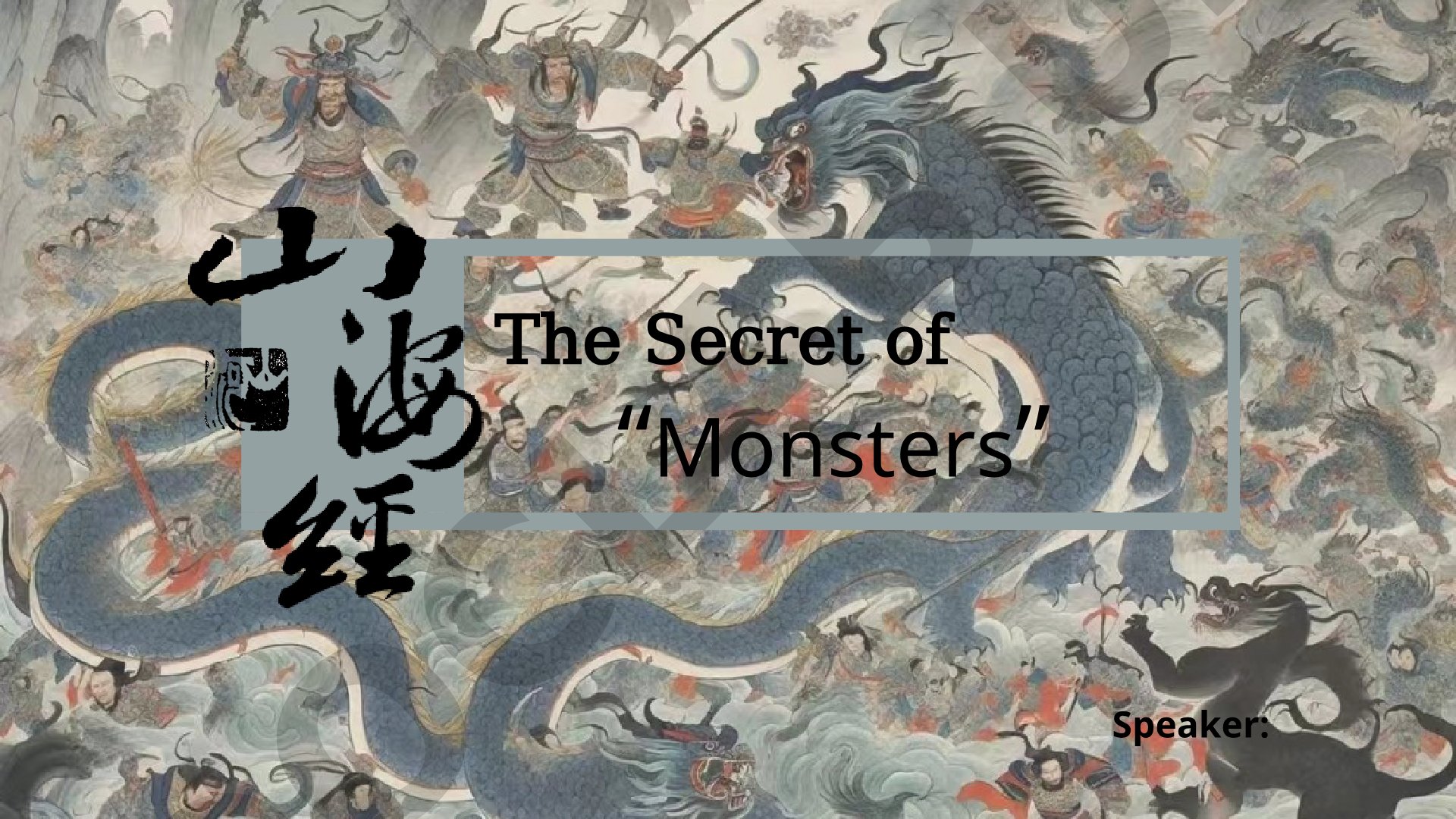 The Secret of Monsters: Shan Hai Jing and Pangolins
