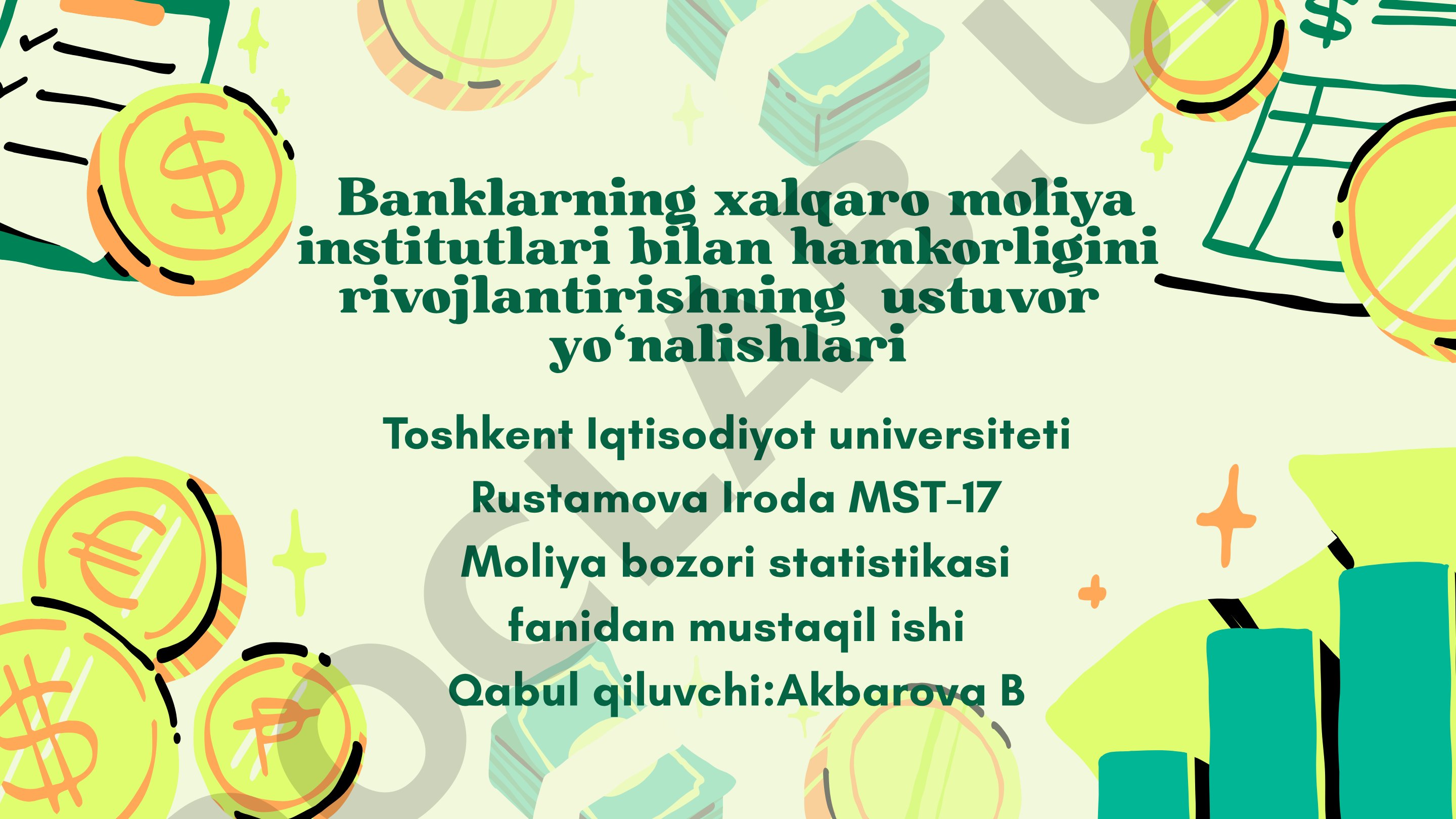 Banklarning xalqaro moliya institutlari bilan hamkorligini rivojlantirishning ustuvor yo‘nalishlari
