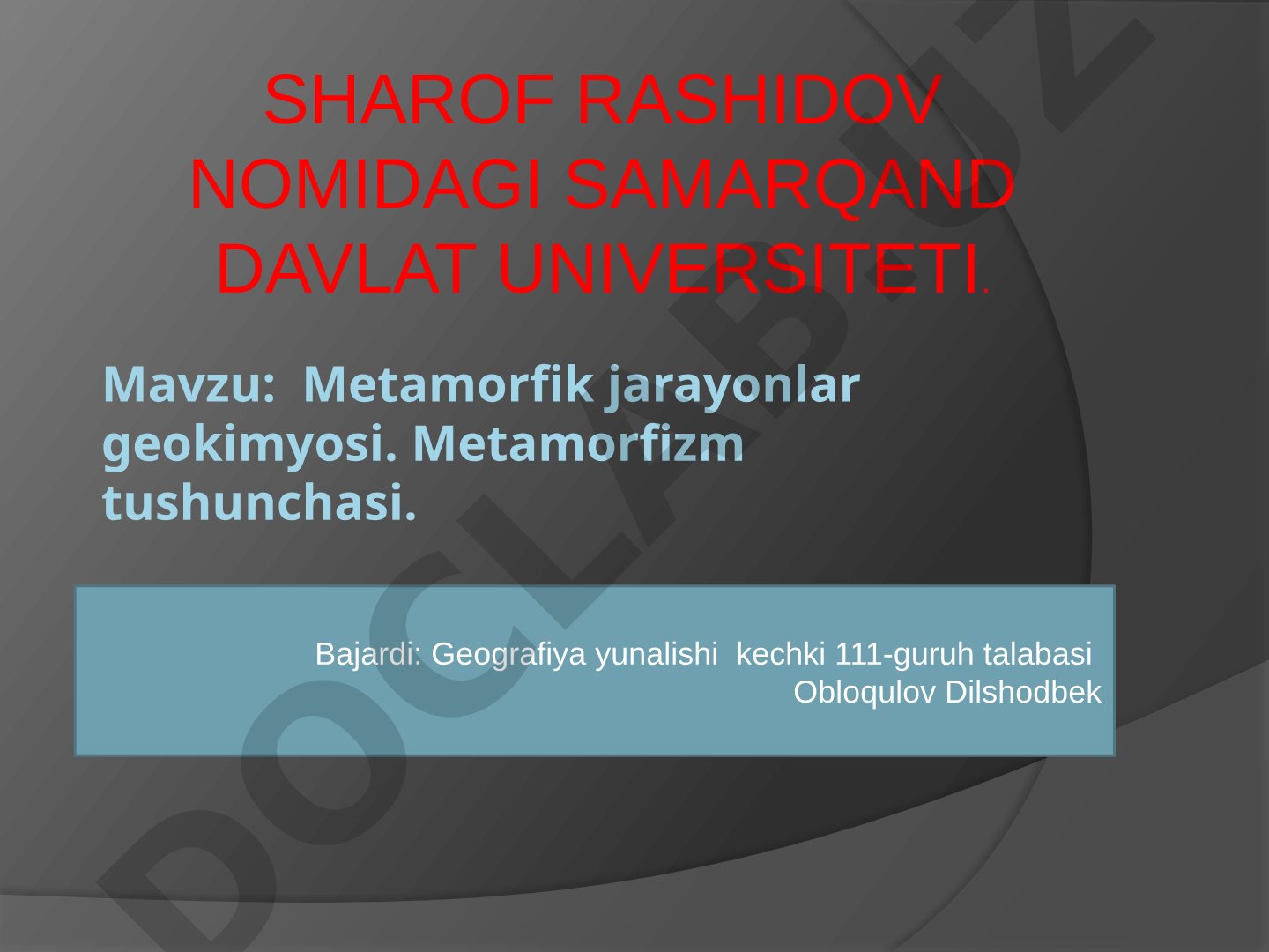 Metamorfik jarayonlar geokimyosi. Metamorfizm tushunchasi