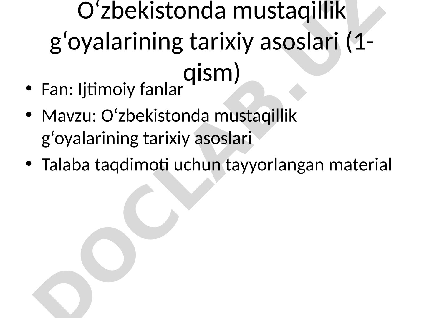 O‘zbekistonda mustaqillik g‘oyalarining tarixiy asoslari (1-qism)