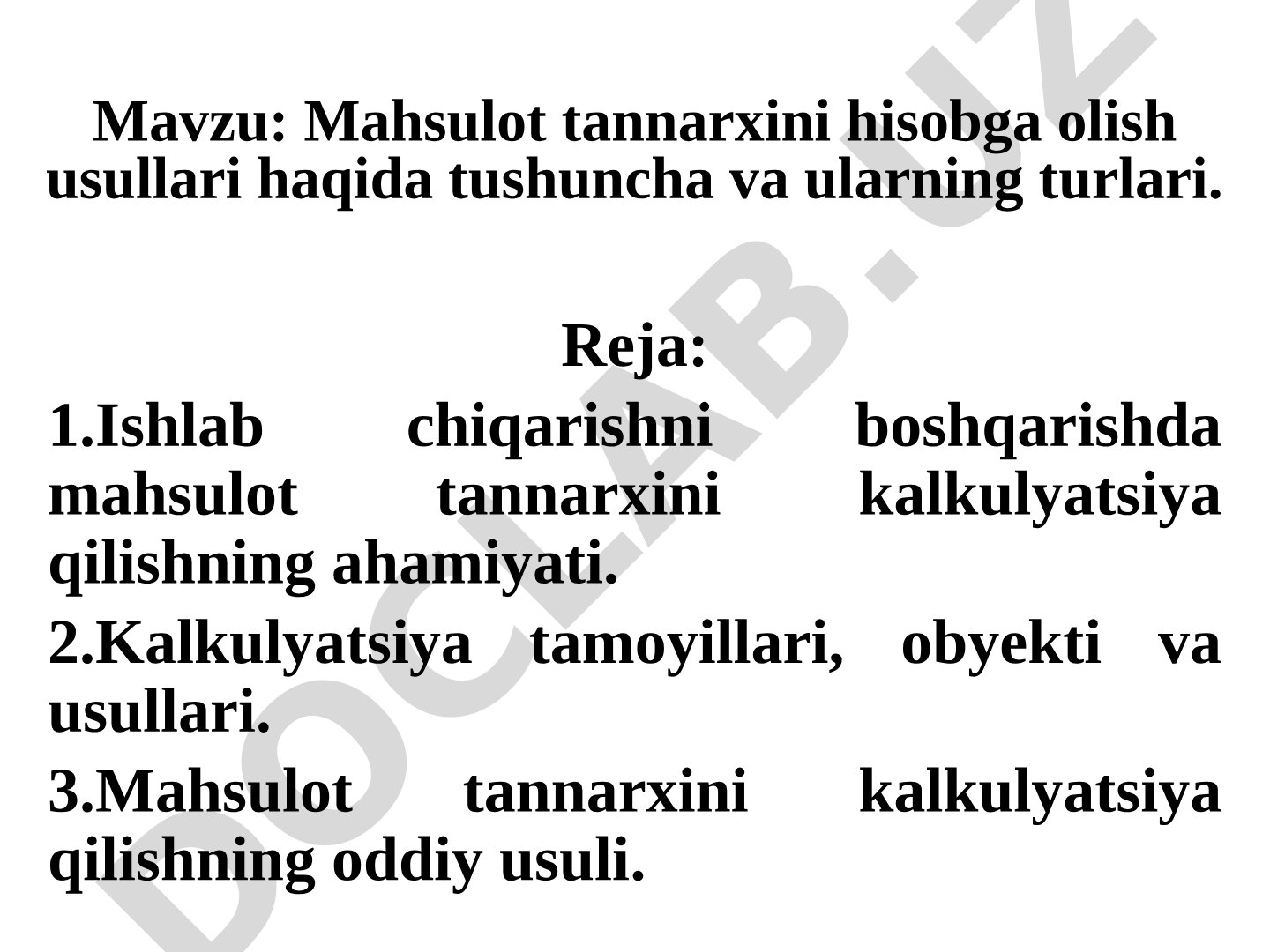 Mahsulot tannarxini hisobga olish usullari haqida tushuncha va ularning turlari