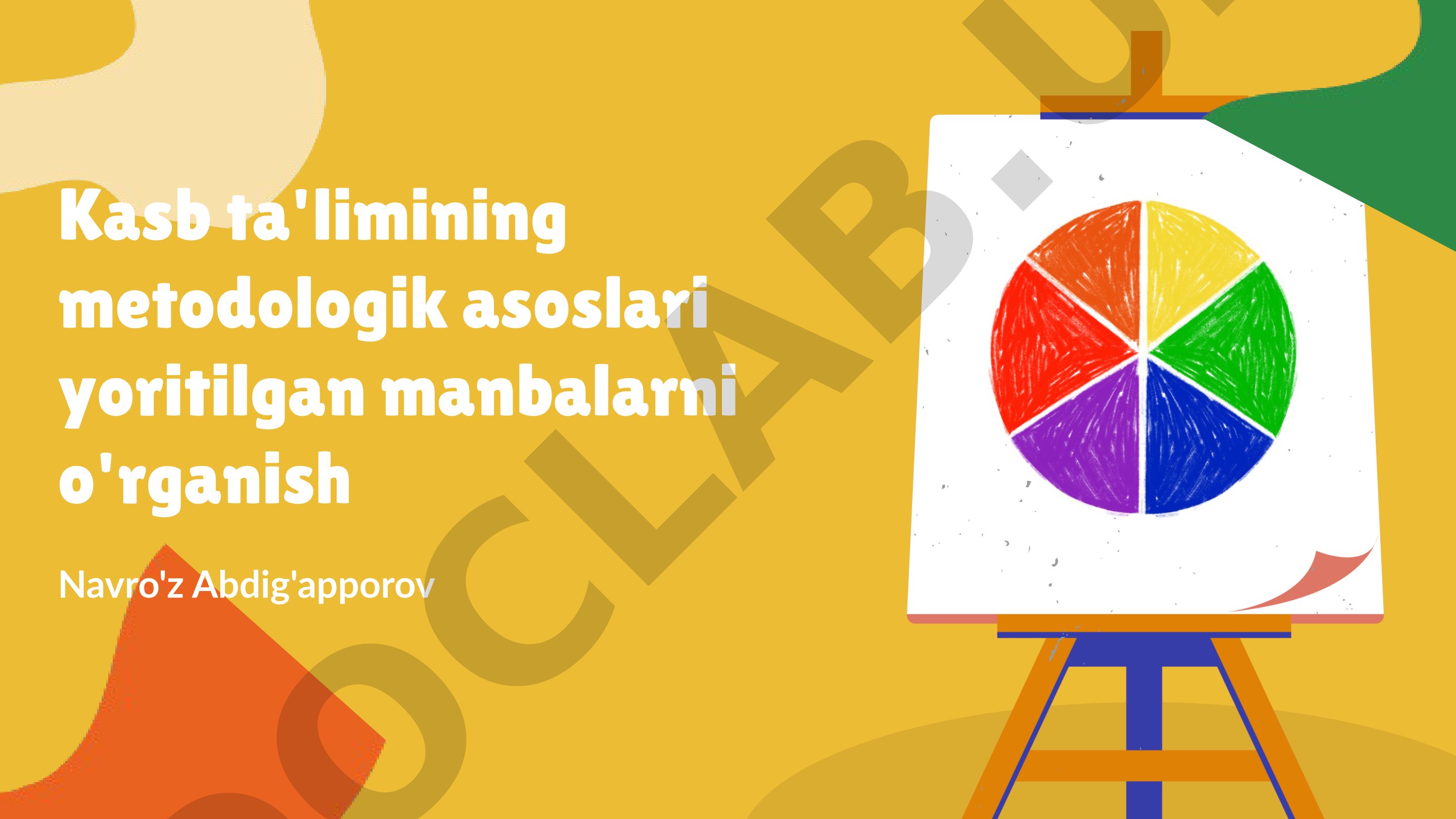 Kasb ta'limining metodologik asoslari yoritilgan manbalarni o'rganish