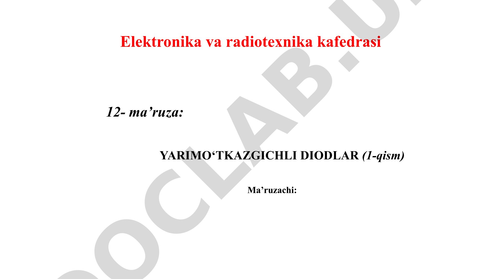 Yarimo‘tkazgichli diodlarning turlari, parametrlari, Volt-Amper xarakteristikasi haqida