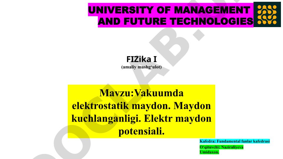 Vakuumda elektrostatik maydon, maydon kuchlanganligi va elektr maydon potensiali