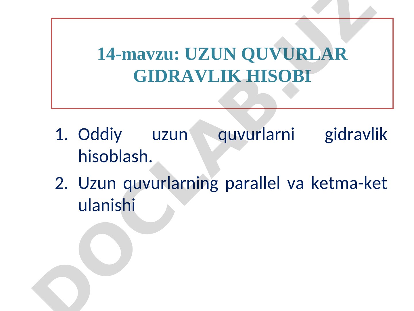 UZUN QUVURLAR GIDRAVLIK HISOBI