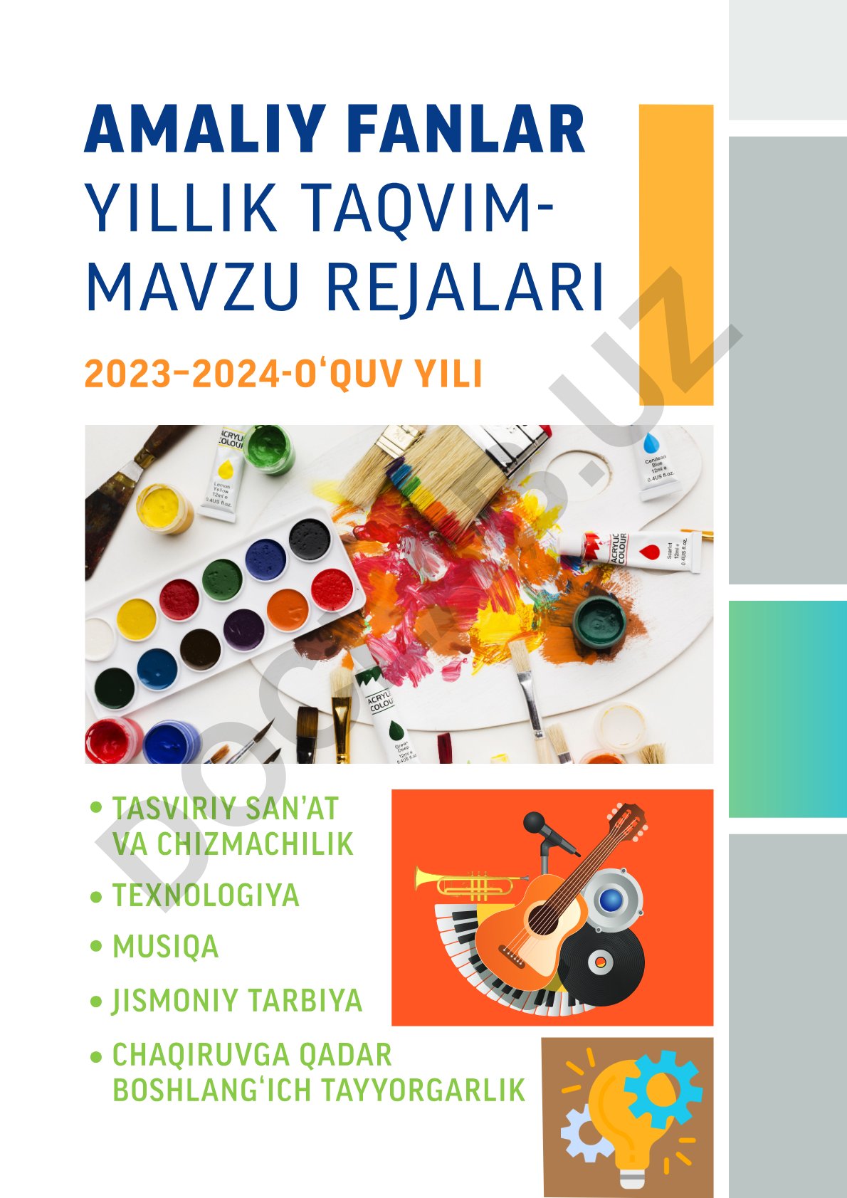 Tasviriy san'at va chizmachilik texnologiya musiqa jismoniy tarbiya chaqiruvgacha boshlang'ich tayyorgarlik 2023-2024-o'quv yili amaliy fanlar yillik taqvim-mavzu rejalari