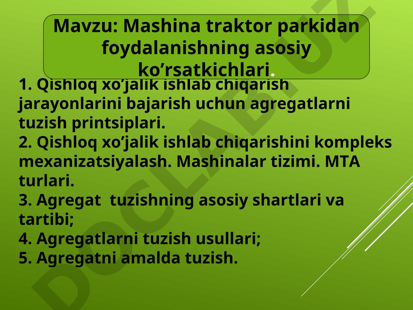 Mashina traktor parkidan foydalanishning asosiy ko’rsatkichlari