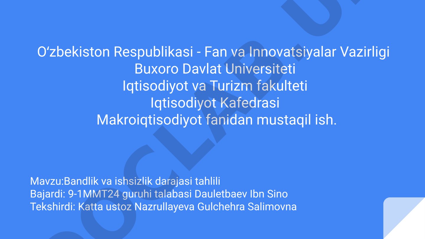 Bandlik va ishsizlik darajasi tahlili