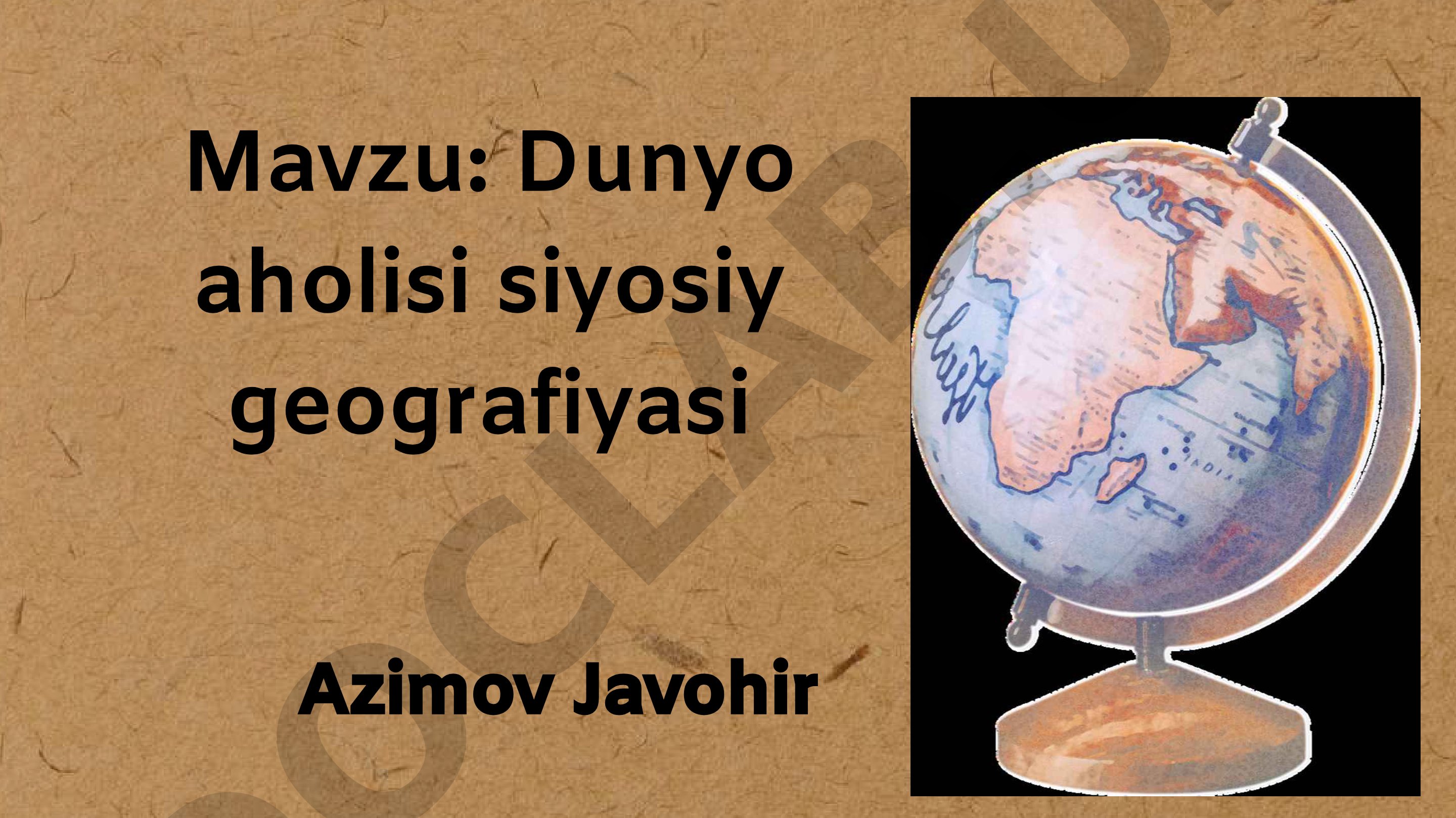 Dunyo aholisi siyosiy geografiyasi