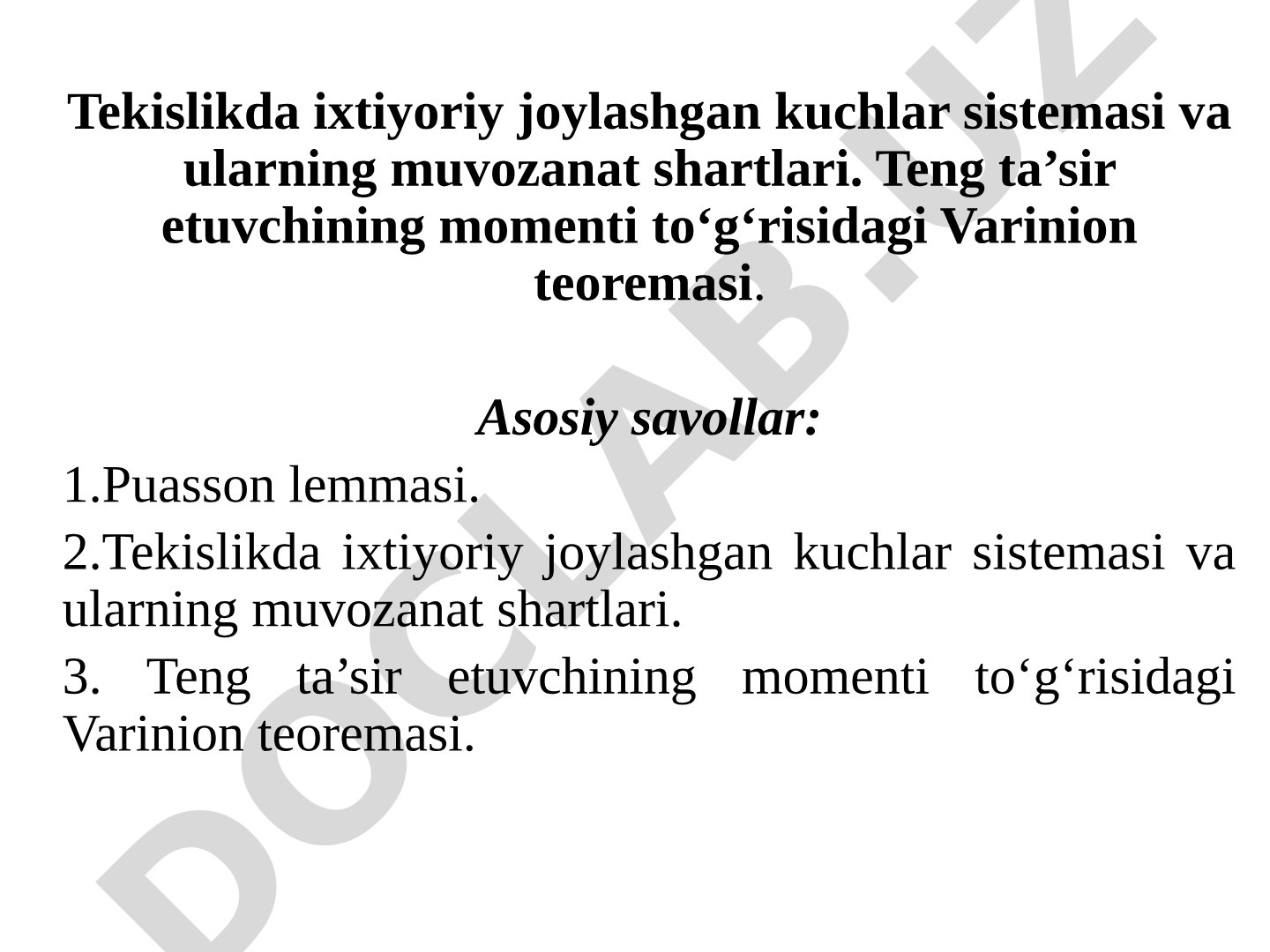 Tekislikda ixtiyoriy joylashgan kuchlar sistemasi va ularning muvozanat shartlari