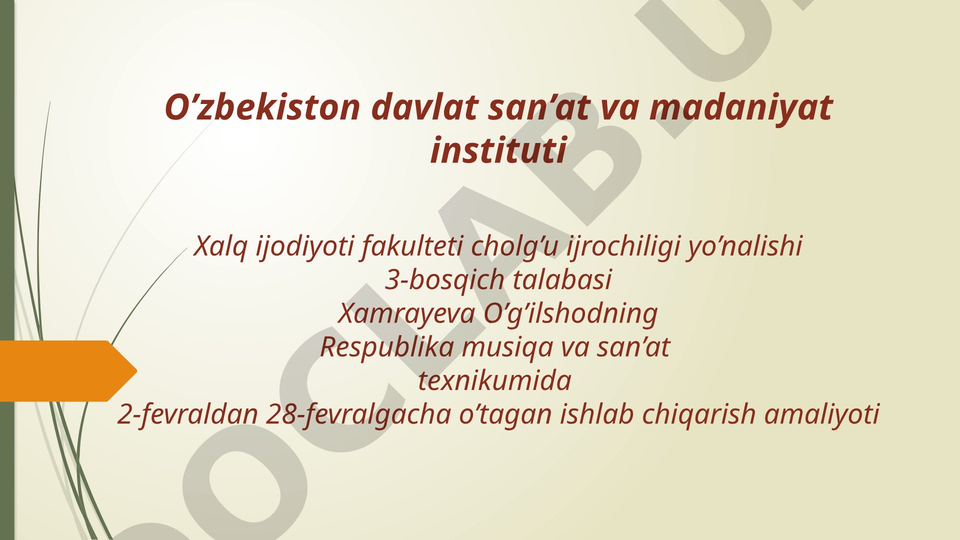 Respublika musiqa va san’at texnikumida ishlab chiqarish amaliyoti