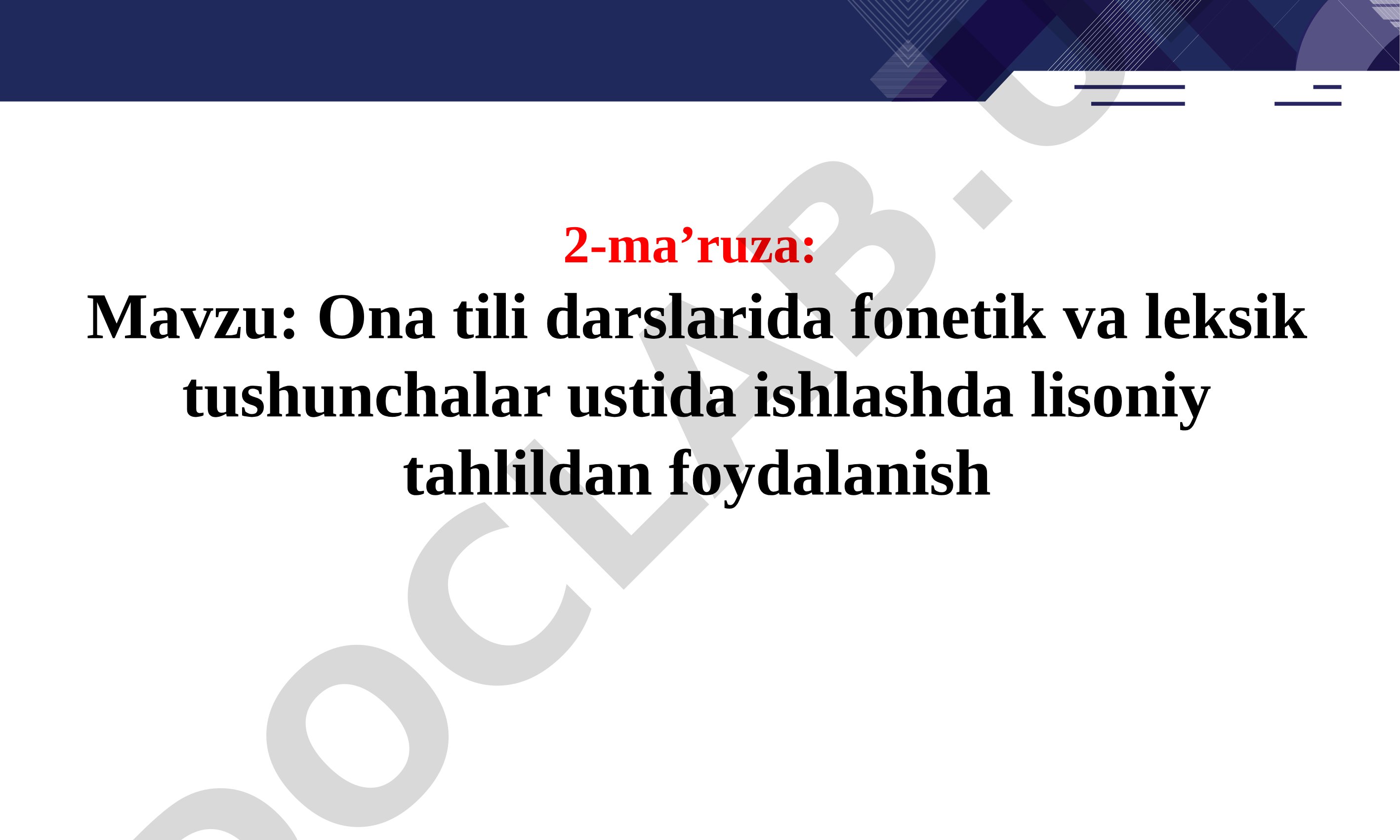 Ona tili darslarida fonetik va leksik tushunchalar ustida ishlashda lisoniy tahlildan foydalanish