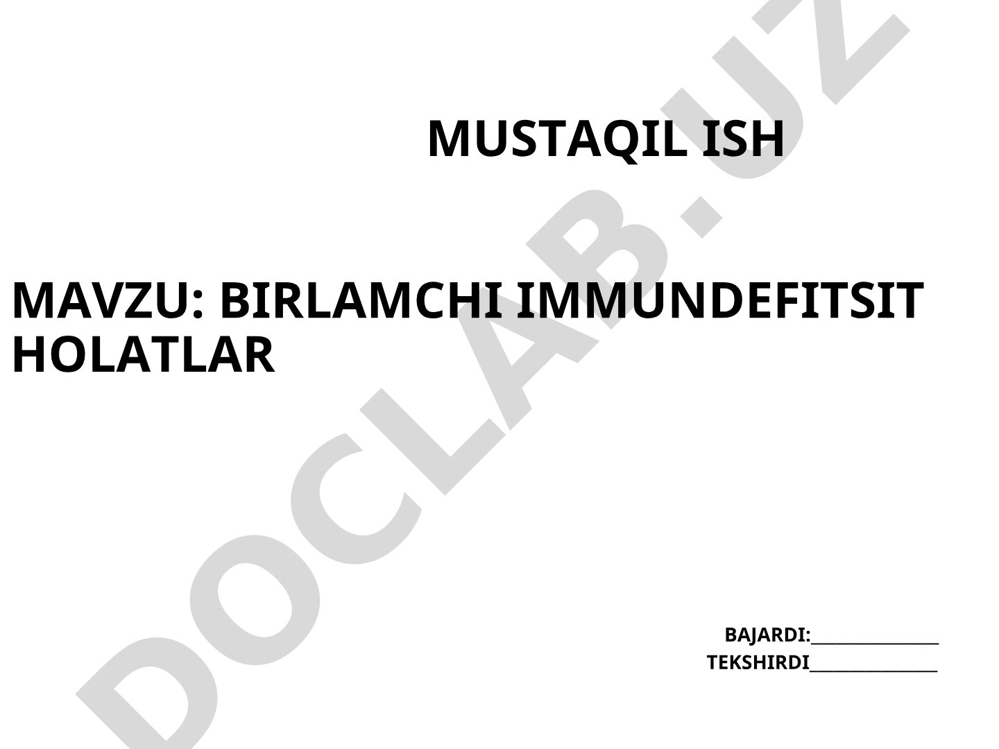 Birlamchi immunodefitsit holatlar