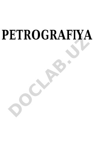 Petrografiya: Magmatik, cho'kindi va metamorfik tog' jinslari