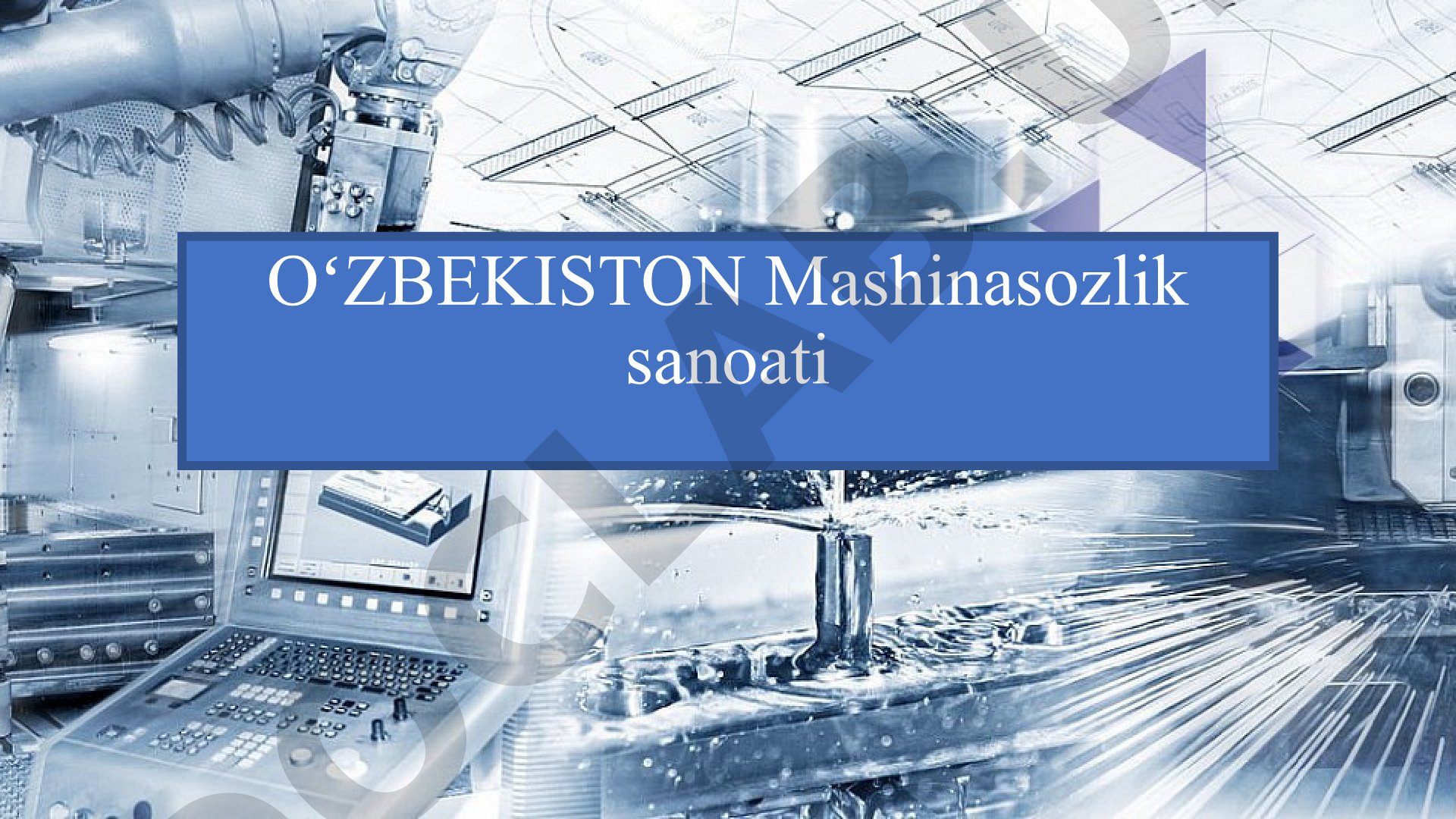 OʻZBEKISTON Mashinasozlik sanoati