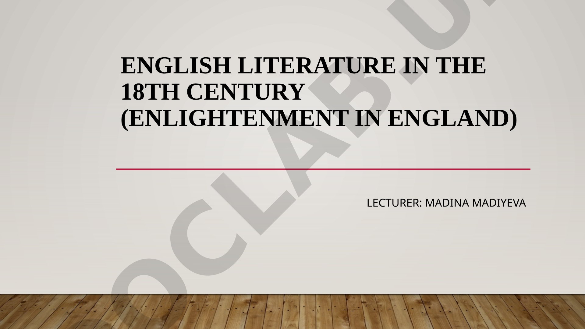 English literature in the 18th century (Enlightenment in England)