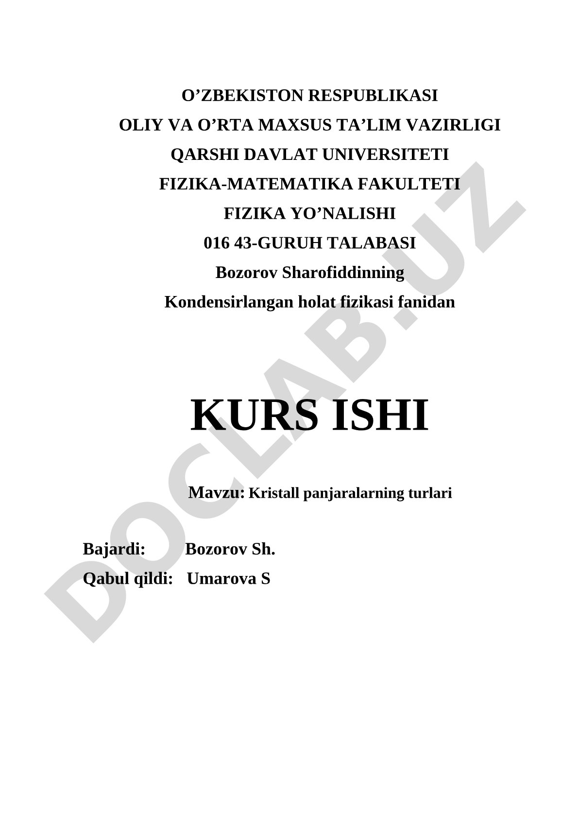 Kurs ishi kristall panjaralar turlari, nuqsonlar va qattiq jismlar haqida