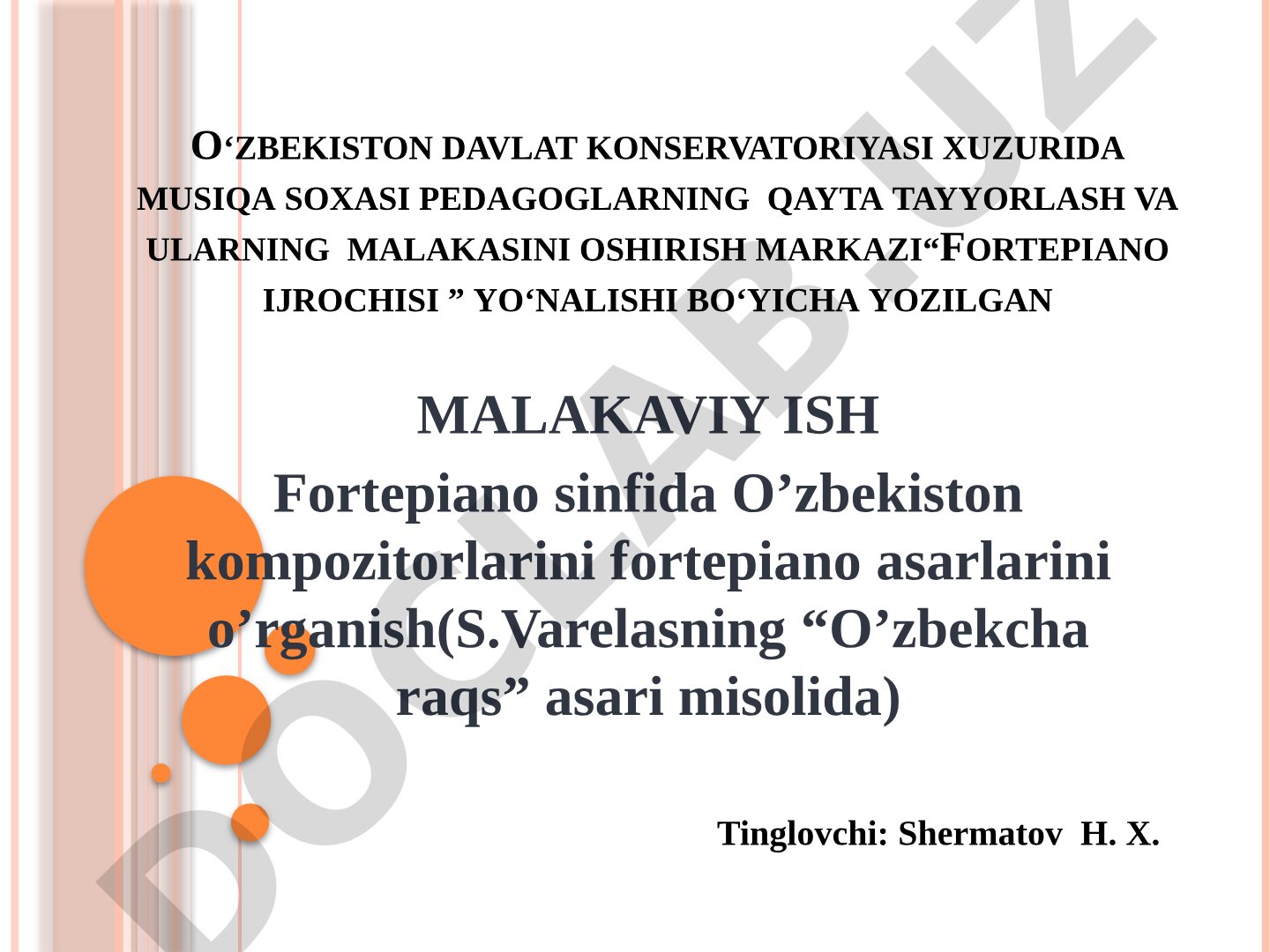 Fortepiano sinfida O’zbekiston kompozitorlarini fortepiano asarlarini o’rganish (S.Varelasning “O’zbekcha raqs” asari misolida)