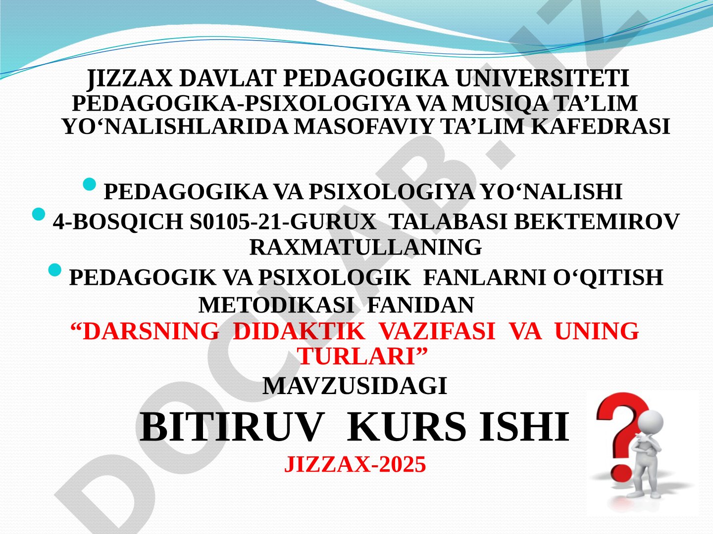 Darsning didaktik vazifasi va uning turlari