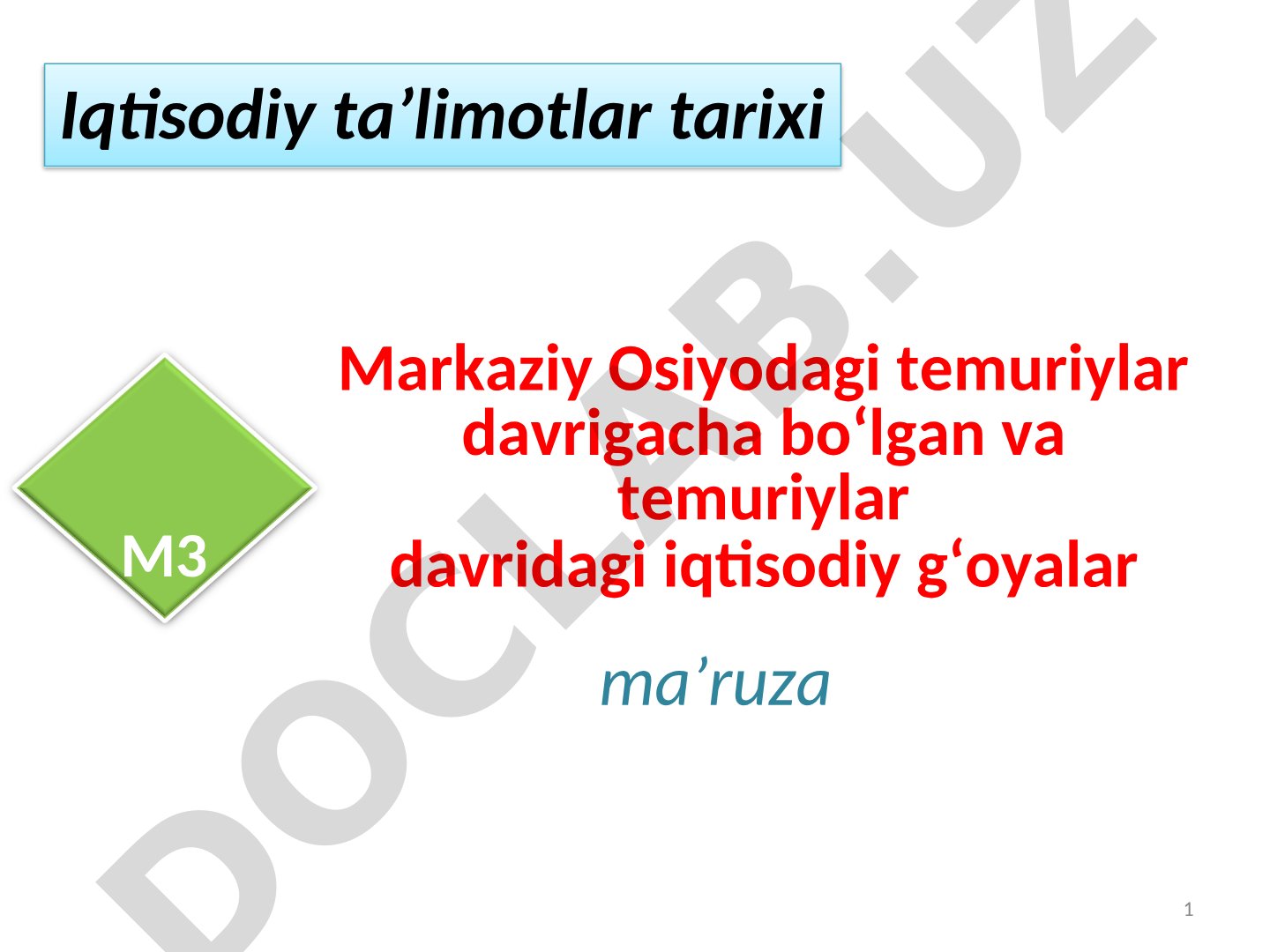 Markaziy Osiyodagi temuriylar davrigacha va davridagi iqtisodiy g‘oyalar