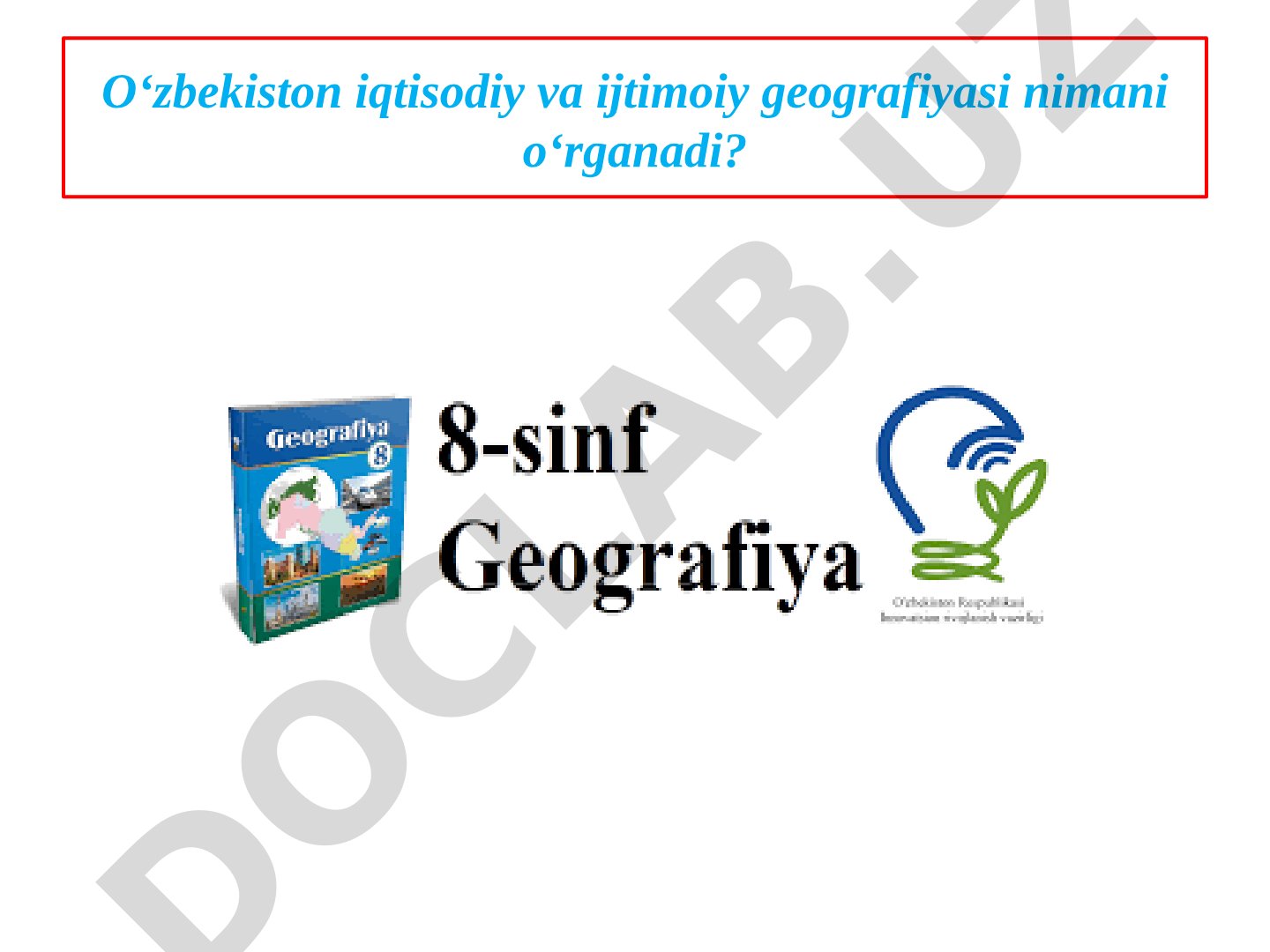 O‘zbekiston iqtisodiy va ijtimoiy geografiyasi