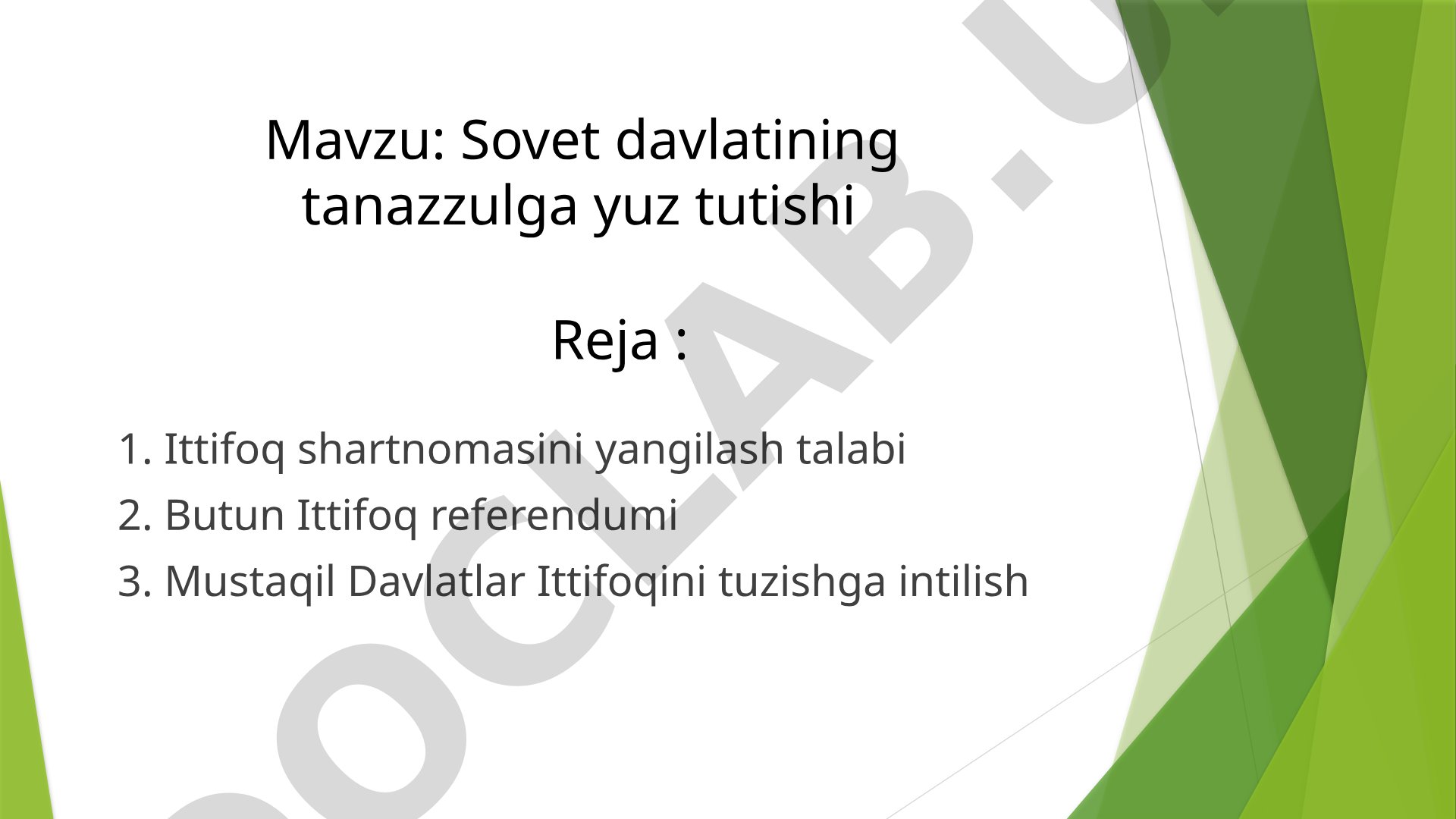 Sovet davlatining tanazzulga yuz tutishi