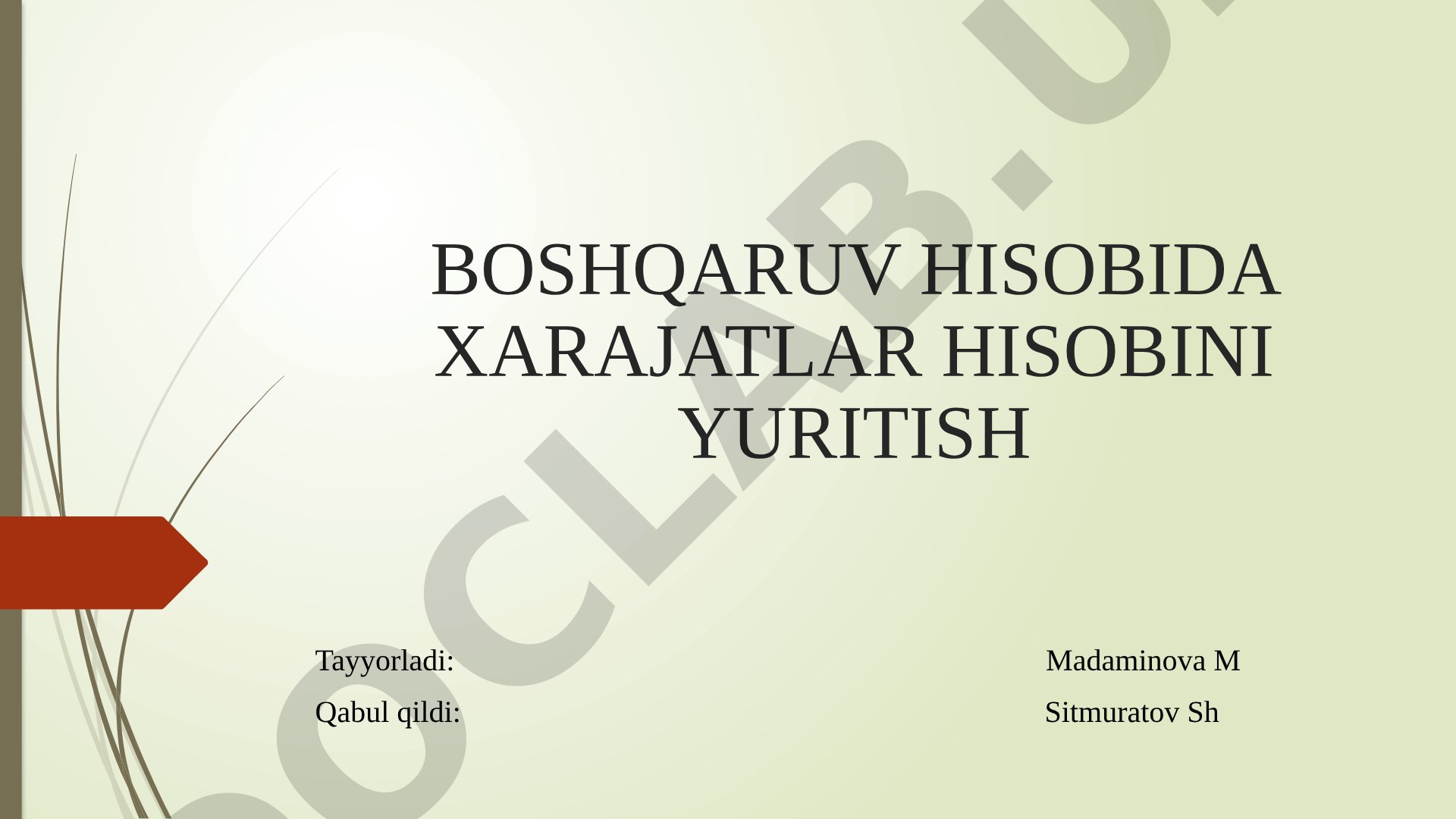 Boshqaruv hisobida xarajatlar hisobini yuritish