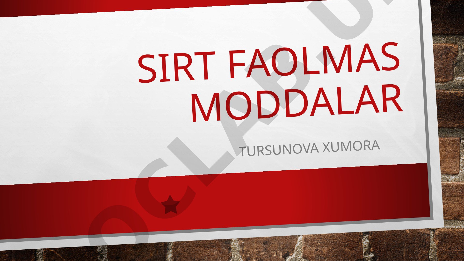 Sirt faolmas moddalar