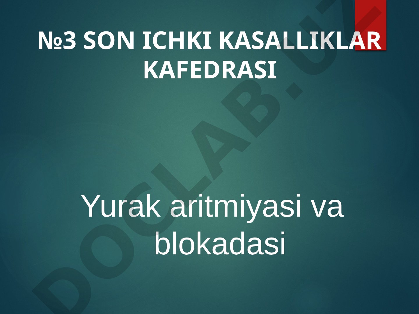 Yurak aritmiyasi va blokadasi