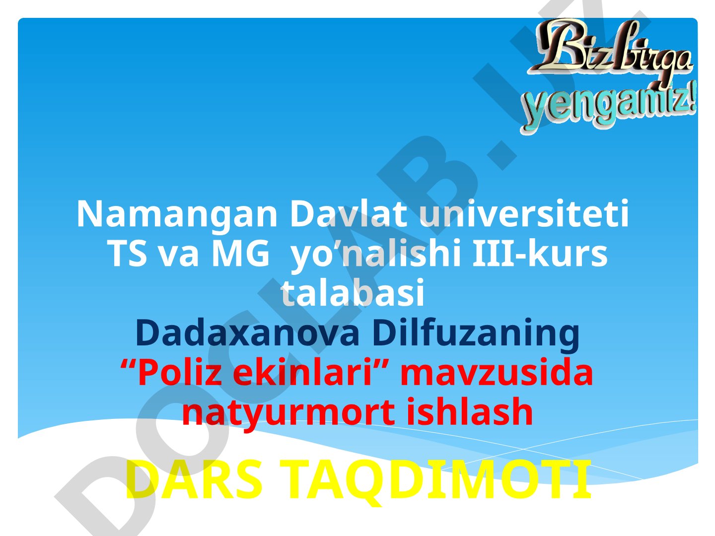 Poliz ekinlari mavzusida natyurmort ishlash dars taqdimoti