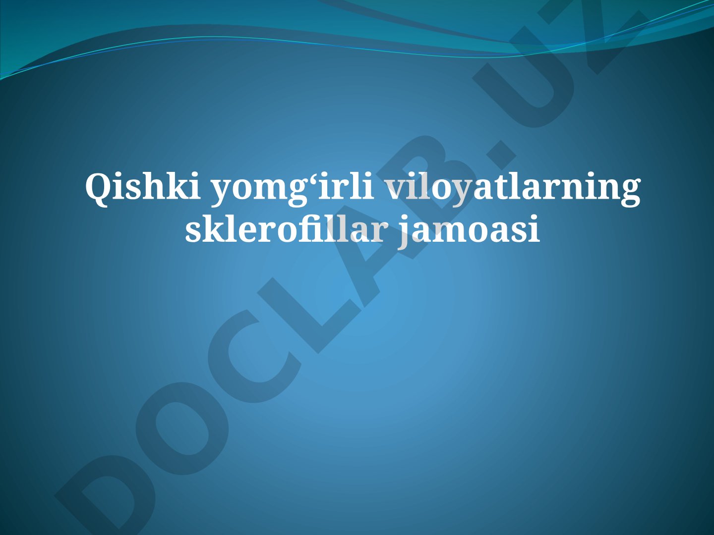 Qishki yomg'irli viloyatlarning sklerofillar jamoasi