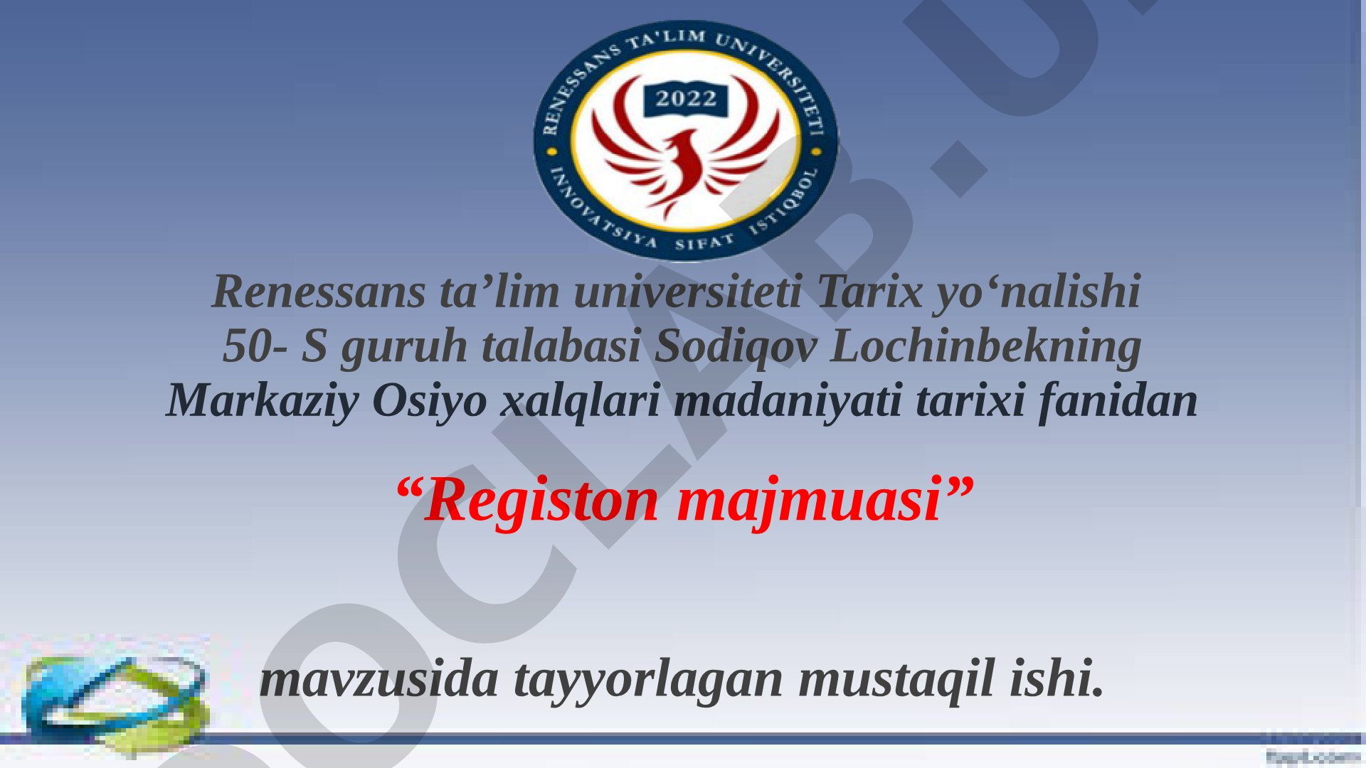 Registon majmuasining tarixi, me'moriy yodgorliklari va bugungi holati