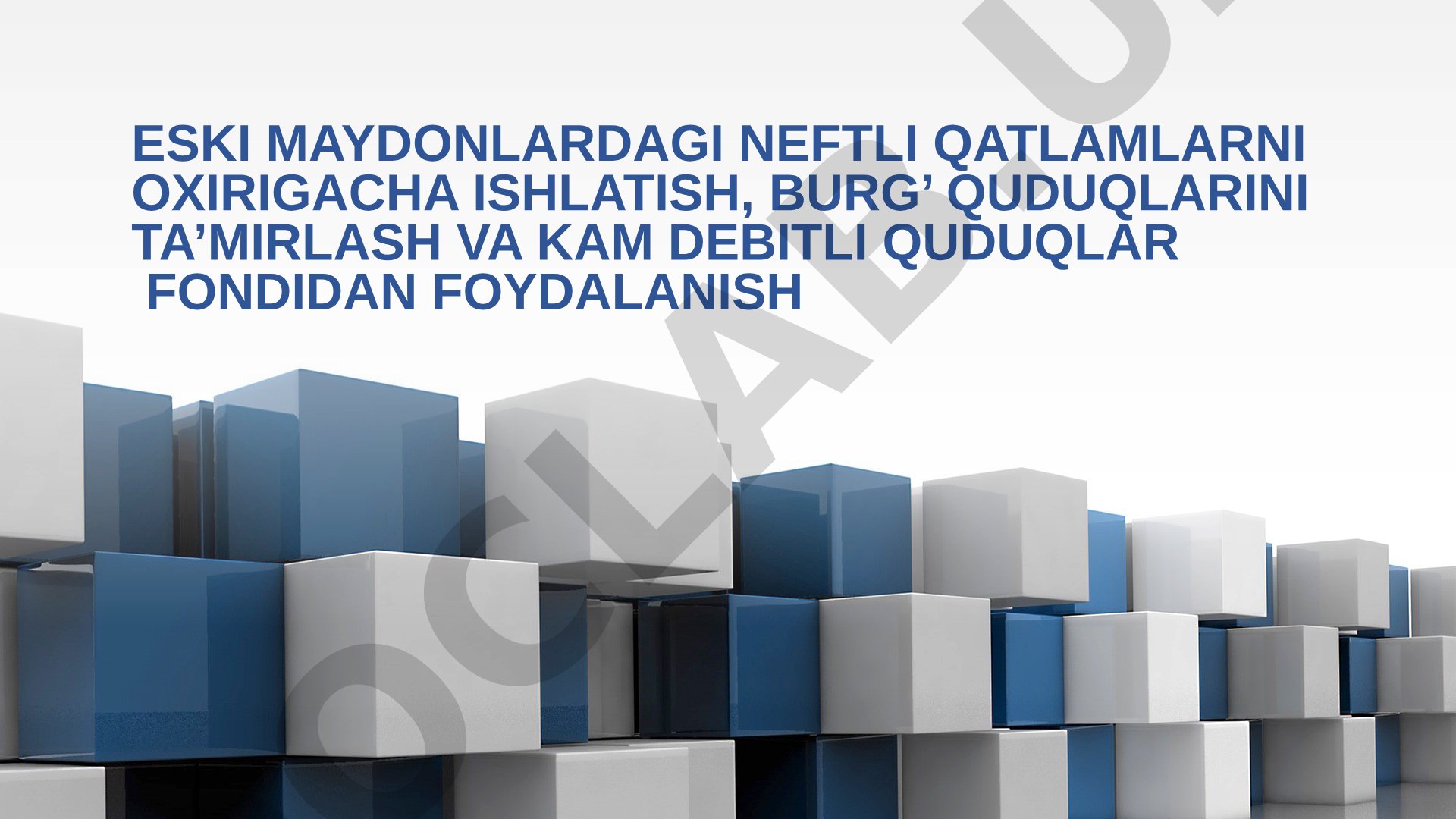 Eski maydonlardagi neftli qatlamlarni oxirigacha ishlatish va kam debitli quduqlar fondidan foydalanish