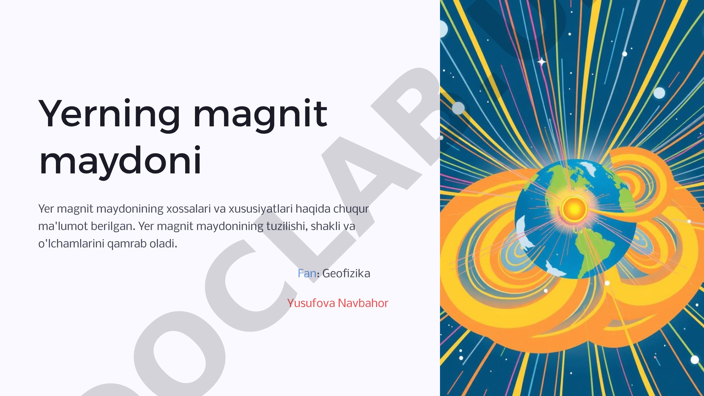 Yerning magnit maydoni xossalari va xususiyatlari