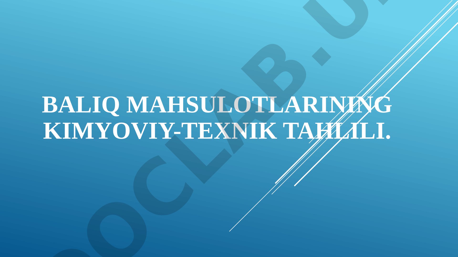 Baliq mahsulotlarining kimyoviy-texnik tahlili