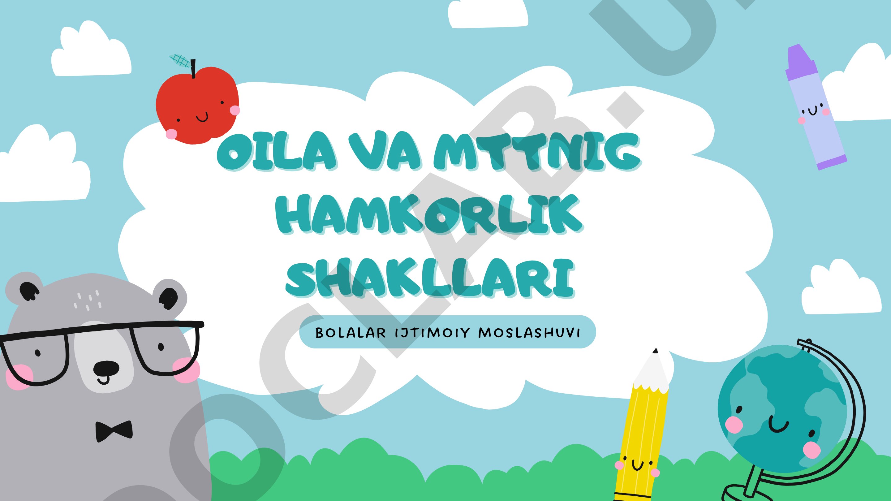Oila va MTTning hamkorlik shakllari