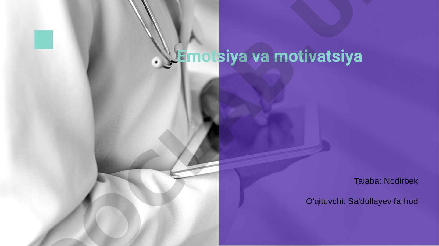 Emotsiya va motivatsiya