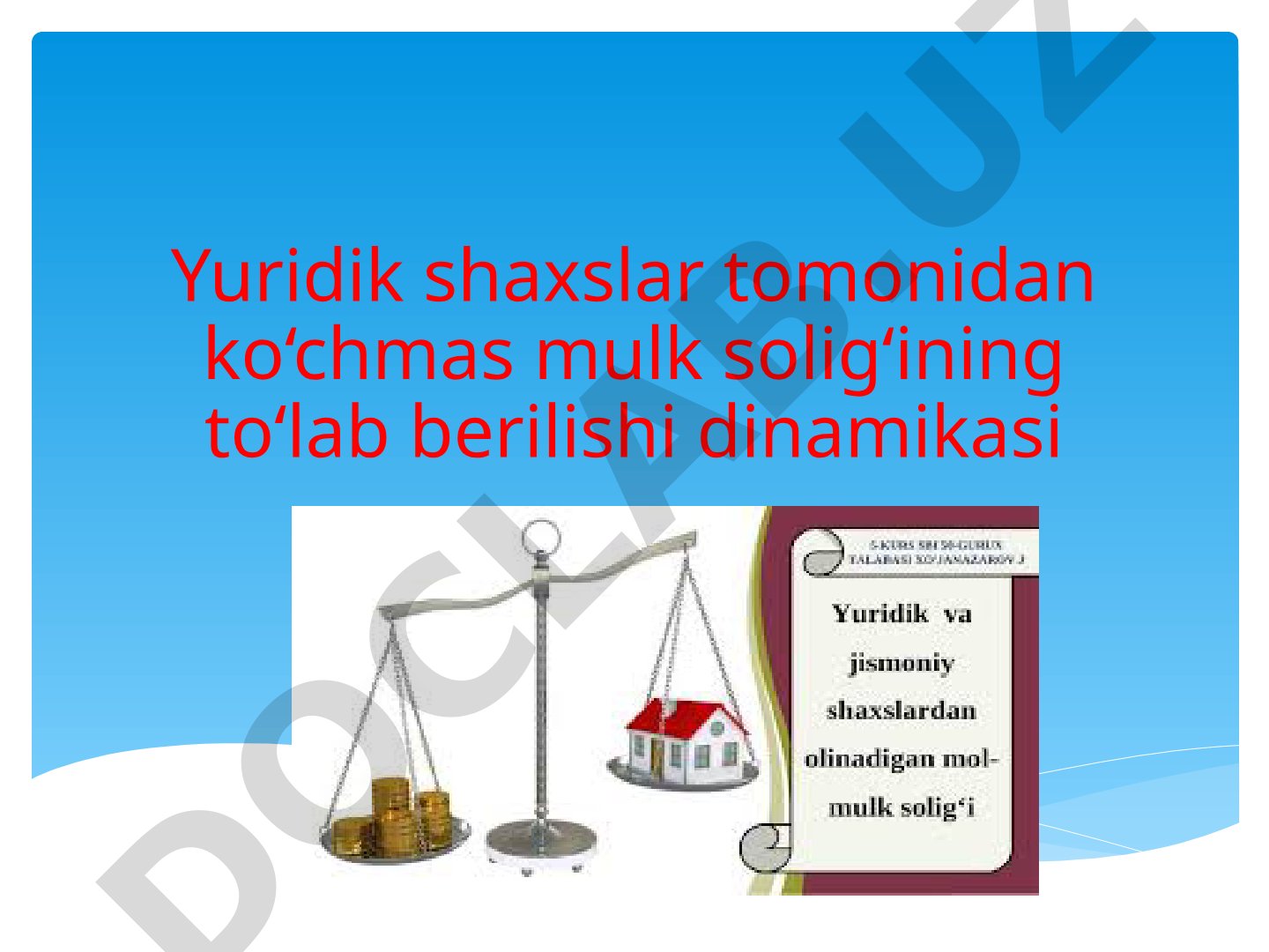 Yuridik shaxslar tomonidan ko‘chmas mulk solig‘ining to‘lab berilishi dinamikasi