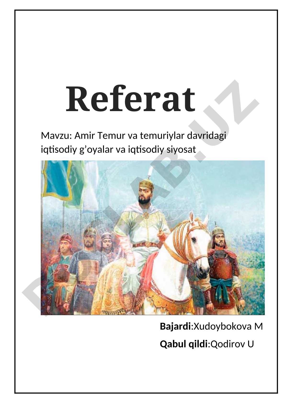 Amir Temur va temuriylar davridagi iqtisodiy g’oyalar va iqtisodiy siyosat