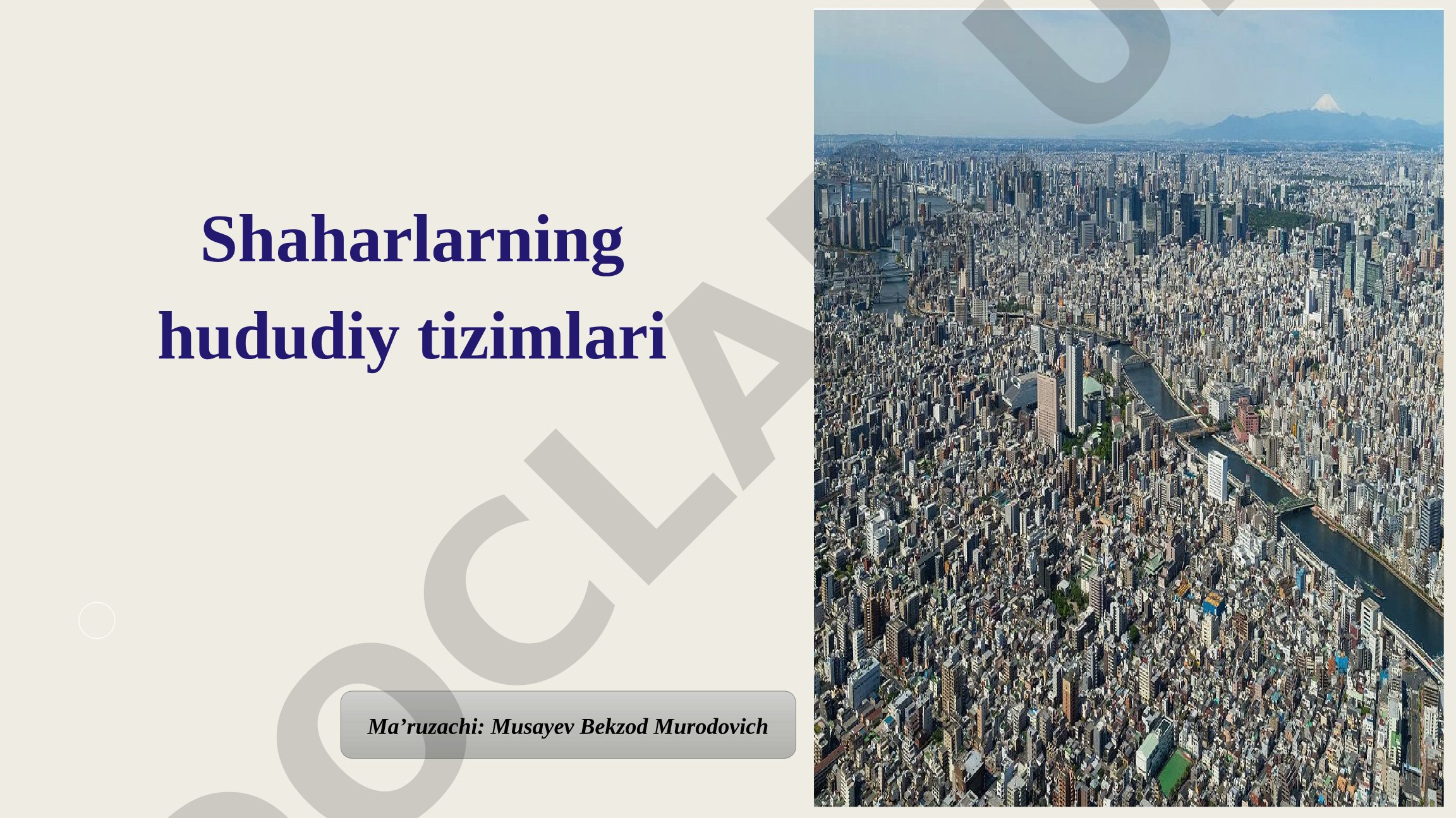 Shaharlarning hududiy tizimlari