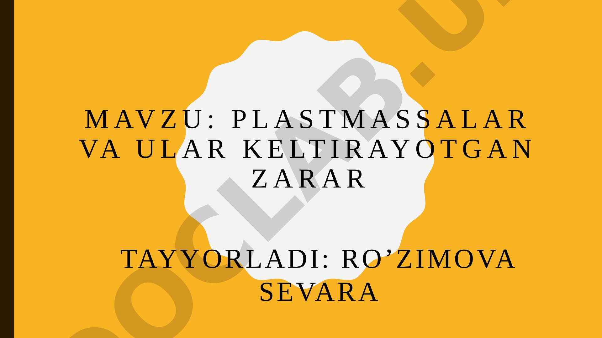 Plastmassalar va ular keltirayotgan zarar