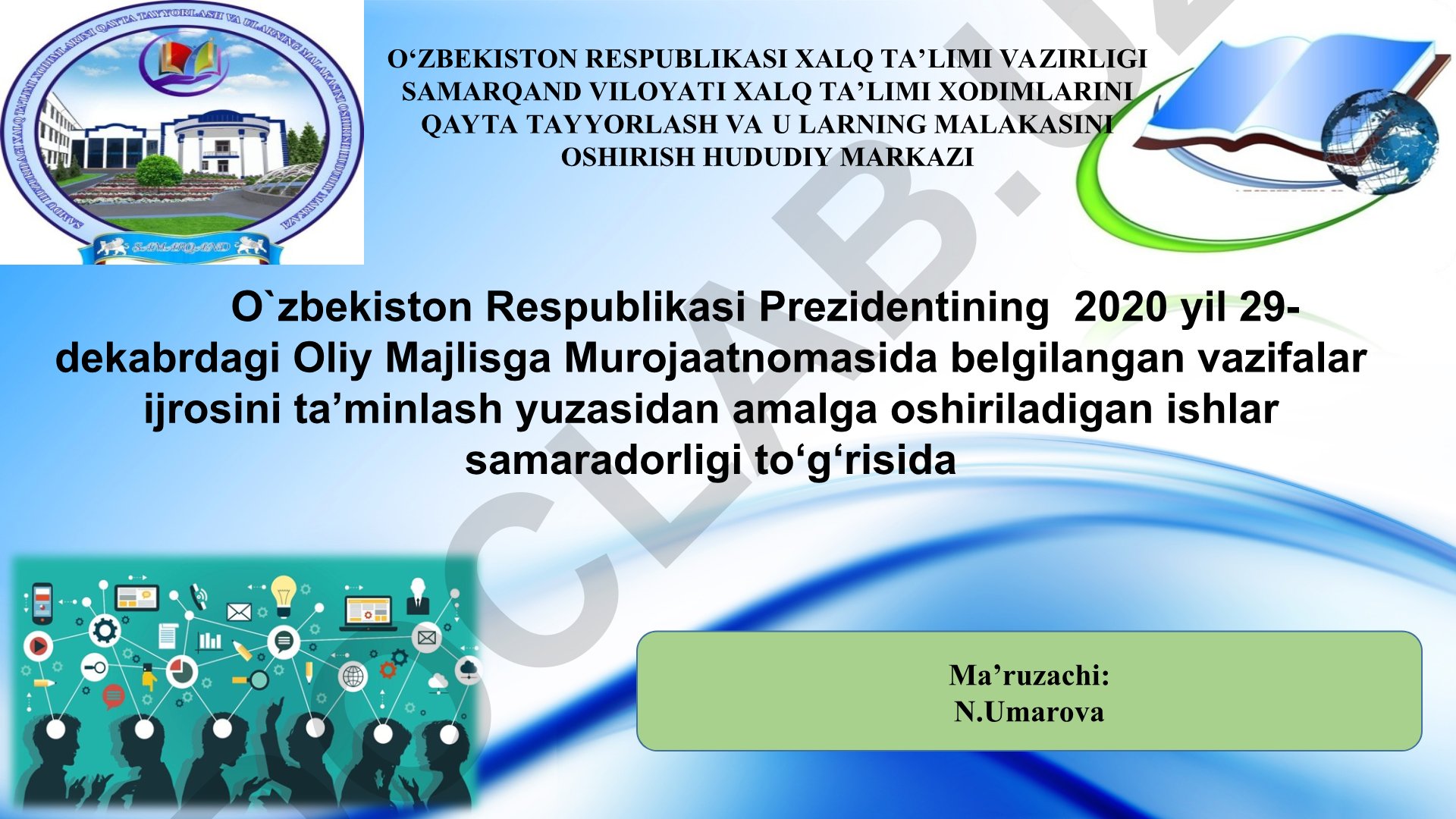 O‘zbekiston Respublikasi Prezidentining Oliy Majlisga Murojaatnomasida belgilangan vazifalar ijrosini ta’minlash