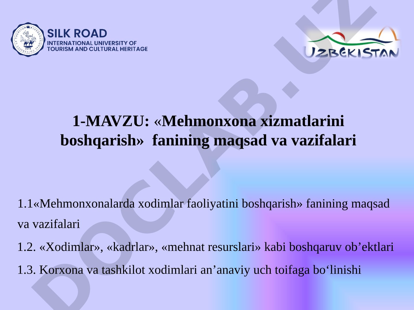 Mehmonxona xizmatlarini boshqarish fanining maqsad va vazifalari