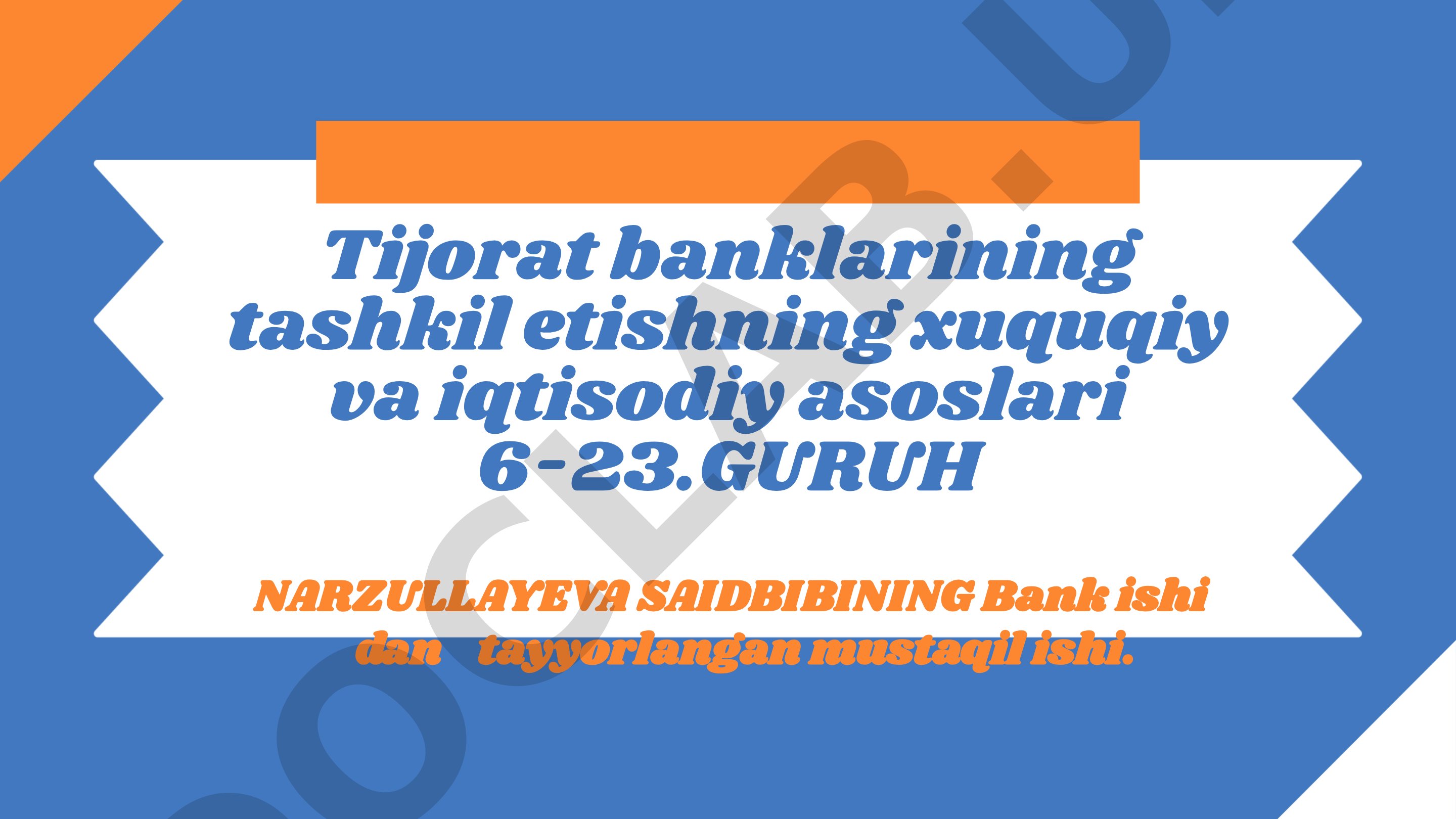 Tijorat banklarining tashkil etishning xuquqiy va iqtisodiy asoslari