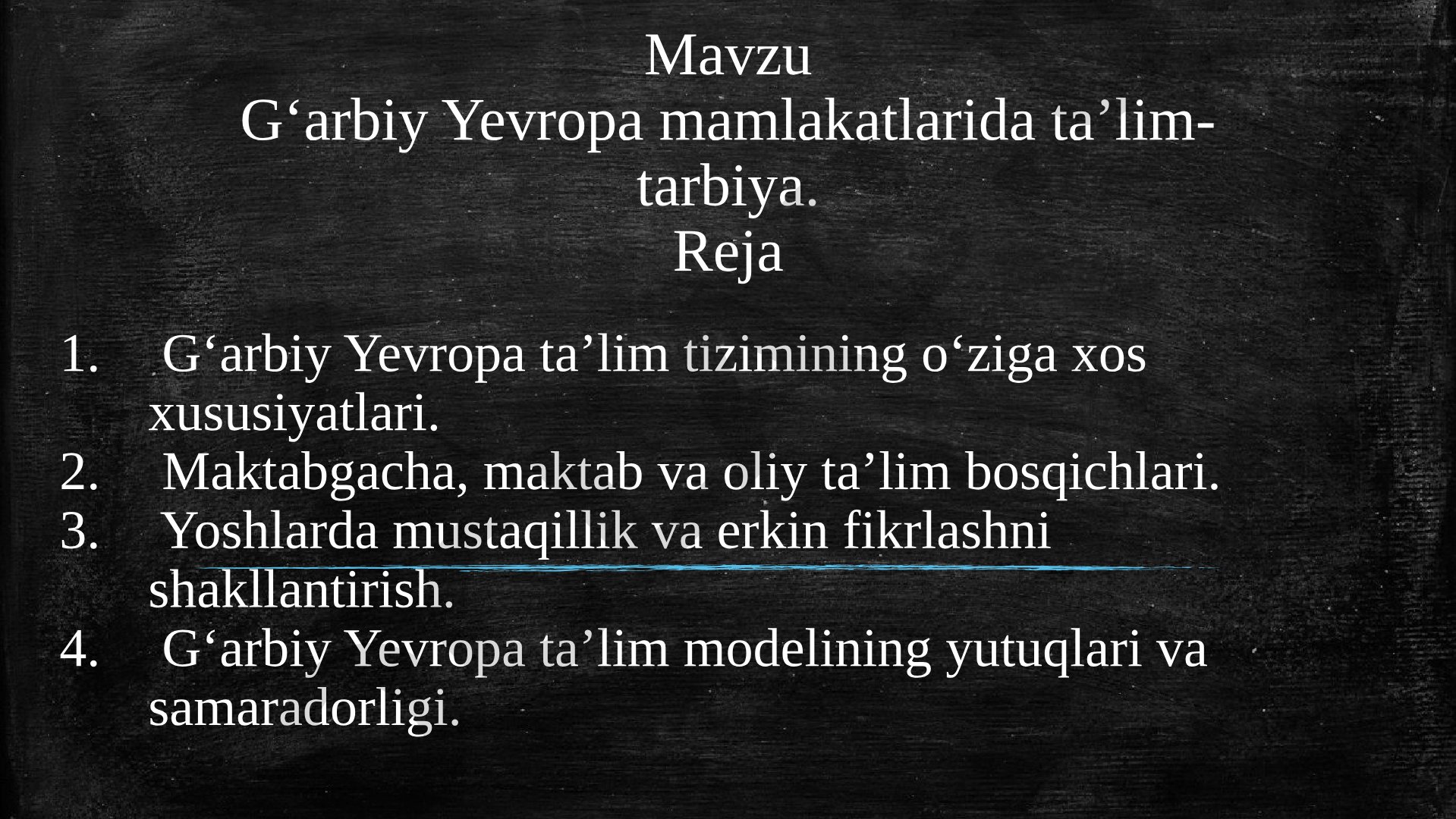 G‘arbiy Yevropa mamlakatlarida ta’lim-tarbiya