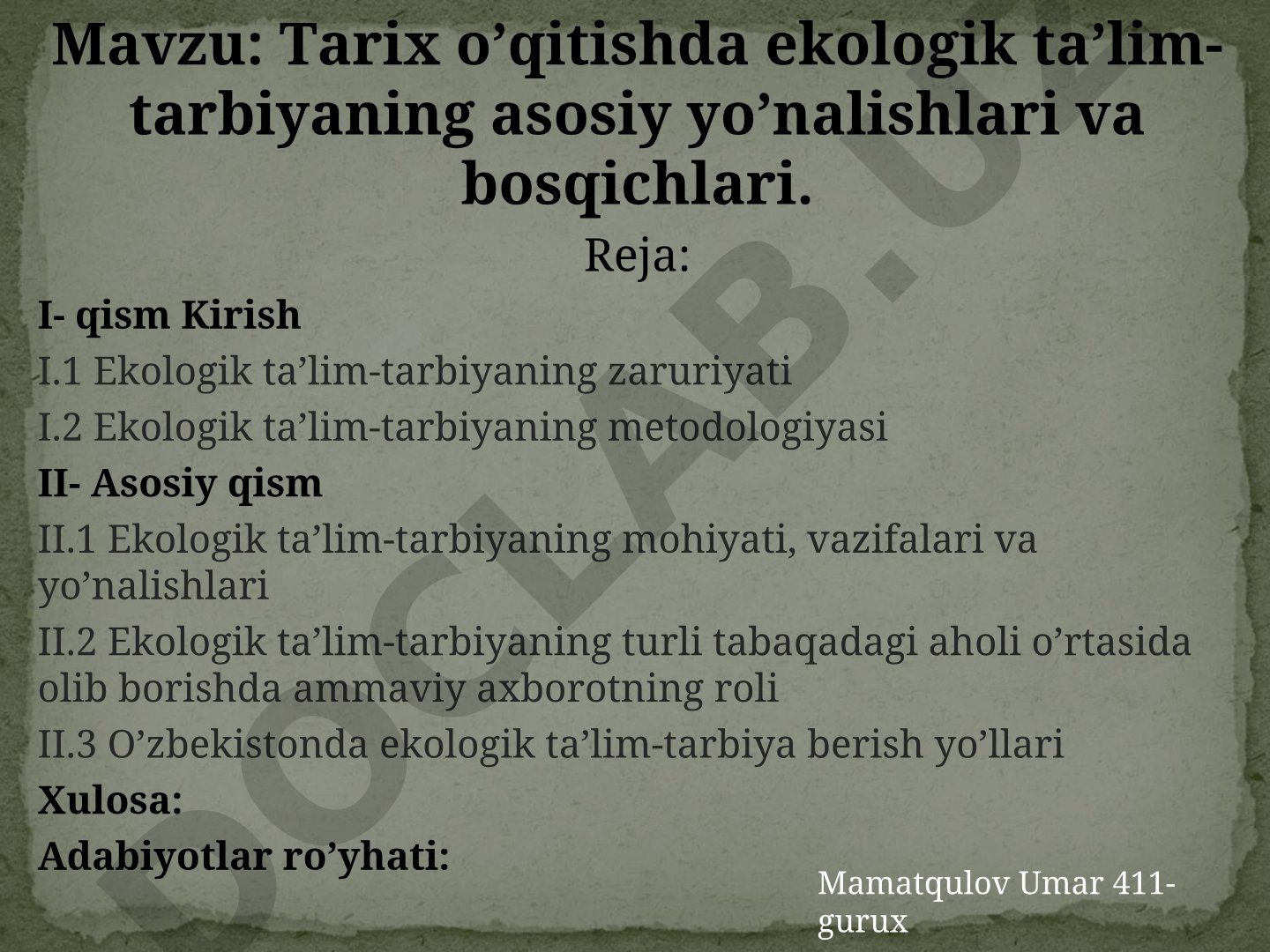 Tarix o’qitishda ekologik ta’lim-tarbiyaning asosiy yo’nalishlari va bosqichlari