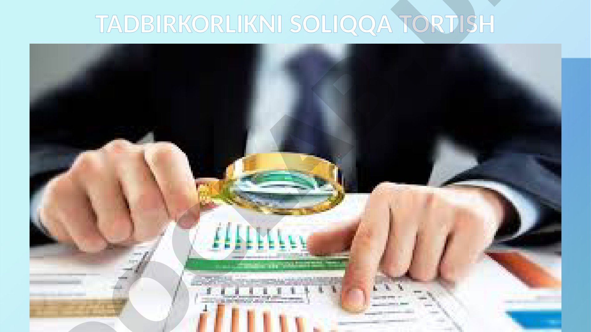 Tadbirkorlikni soliqqa tortish