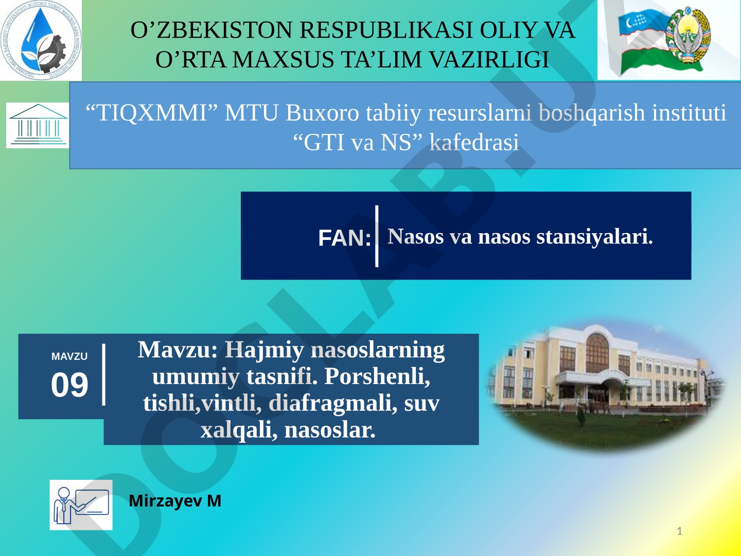 Hajmiy nasoslarning umumiy tasnifi. Porshenli, tishli, vintli, diafragmali, suv xalqali, nasoslar.