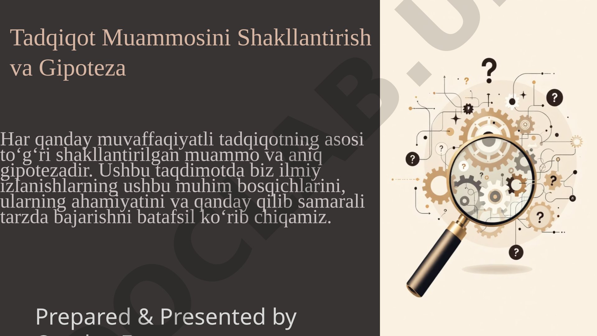Tadqiqot muammosini shakllantirish va gipoteza
